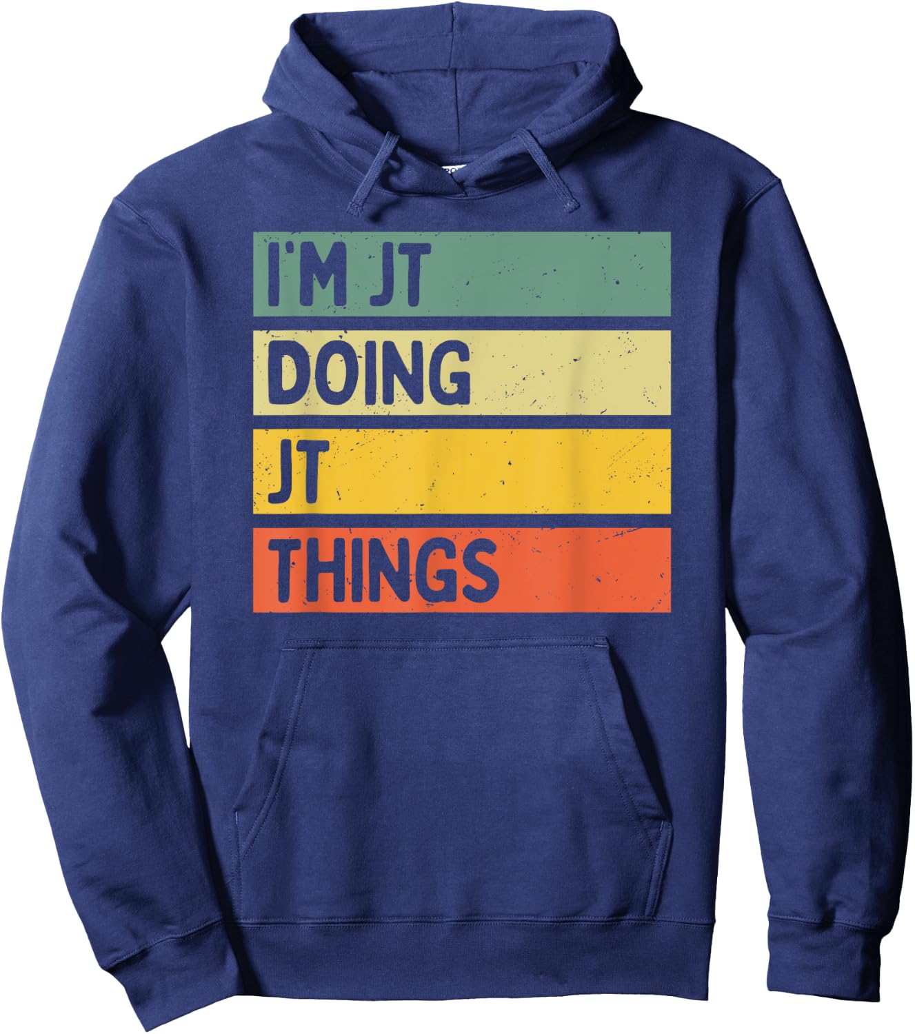 I'm Jt Doing Jt Things Funny Personalized Quote Hoodie - Hoodie | Navy