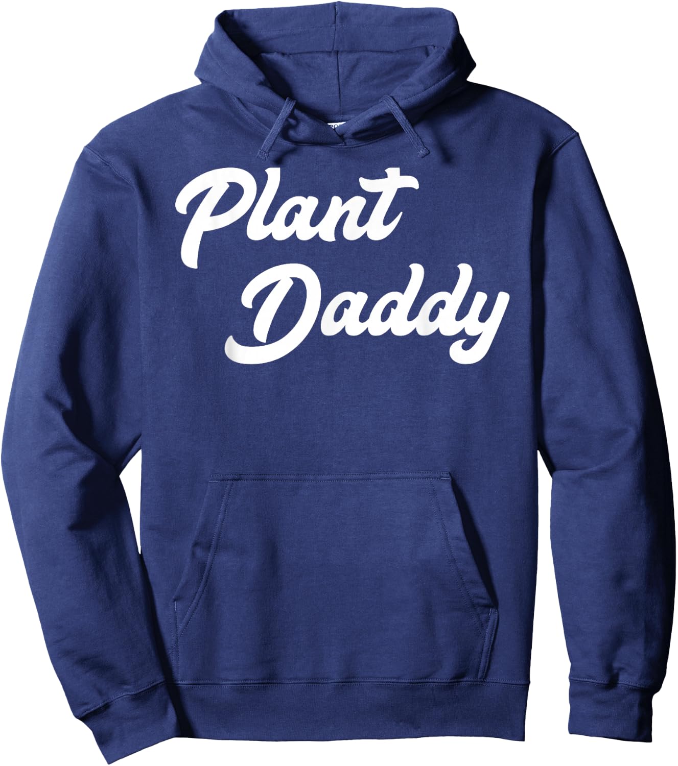 Plant Daddy Funny Gardening Gardener Dad Father Hoodie - Hoodie | Navy