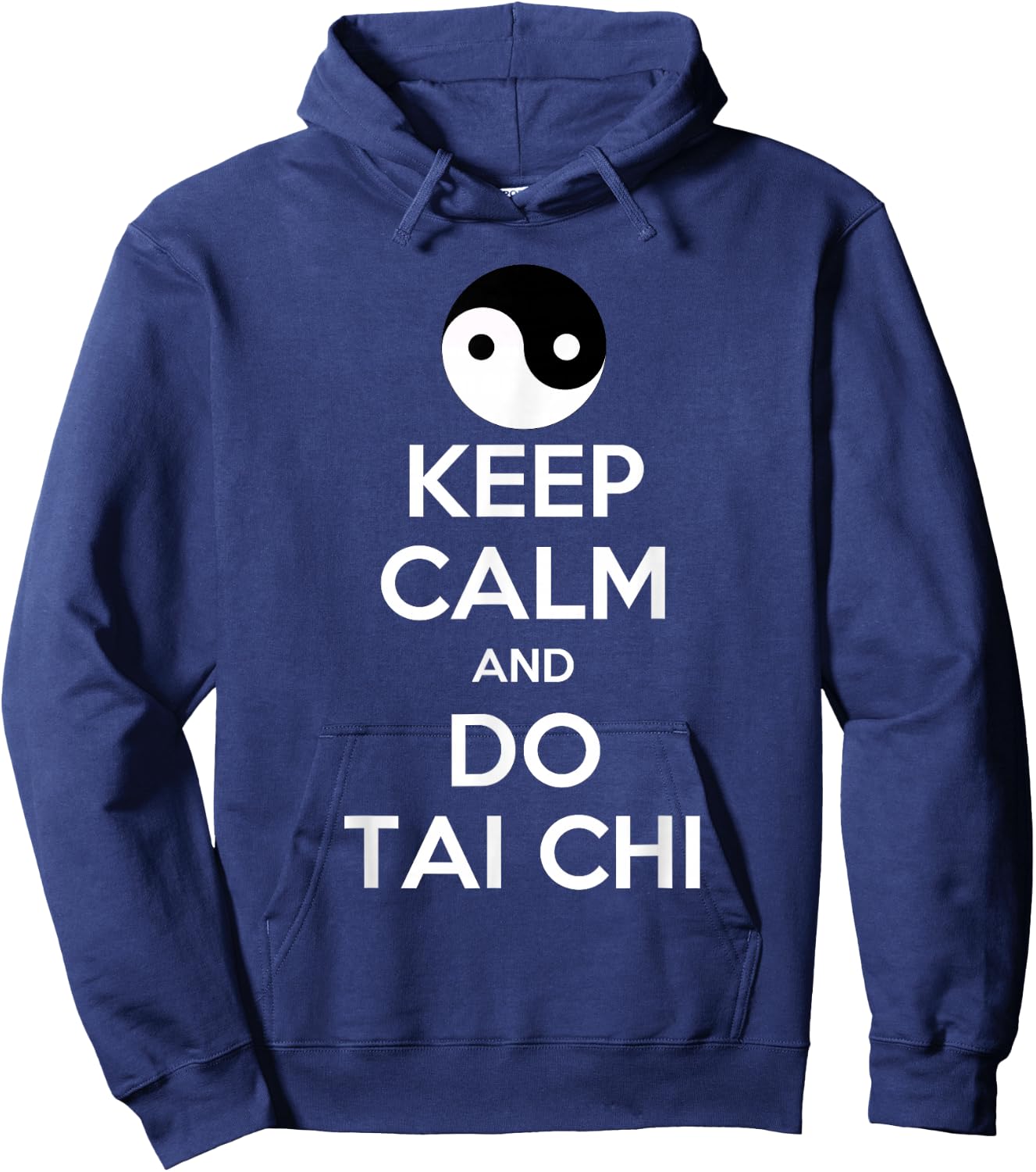 Keep Calm And Do Tai Chi Gift Funny Hoodie - Hoodie | Navy