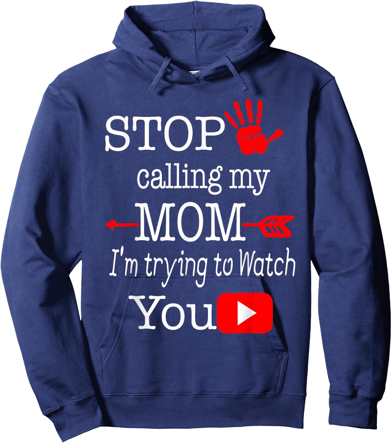 Stop Calling My Mom I'm Trying Gifts For MOM Hoodie - Hoodie | Navy