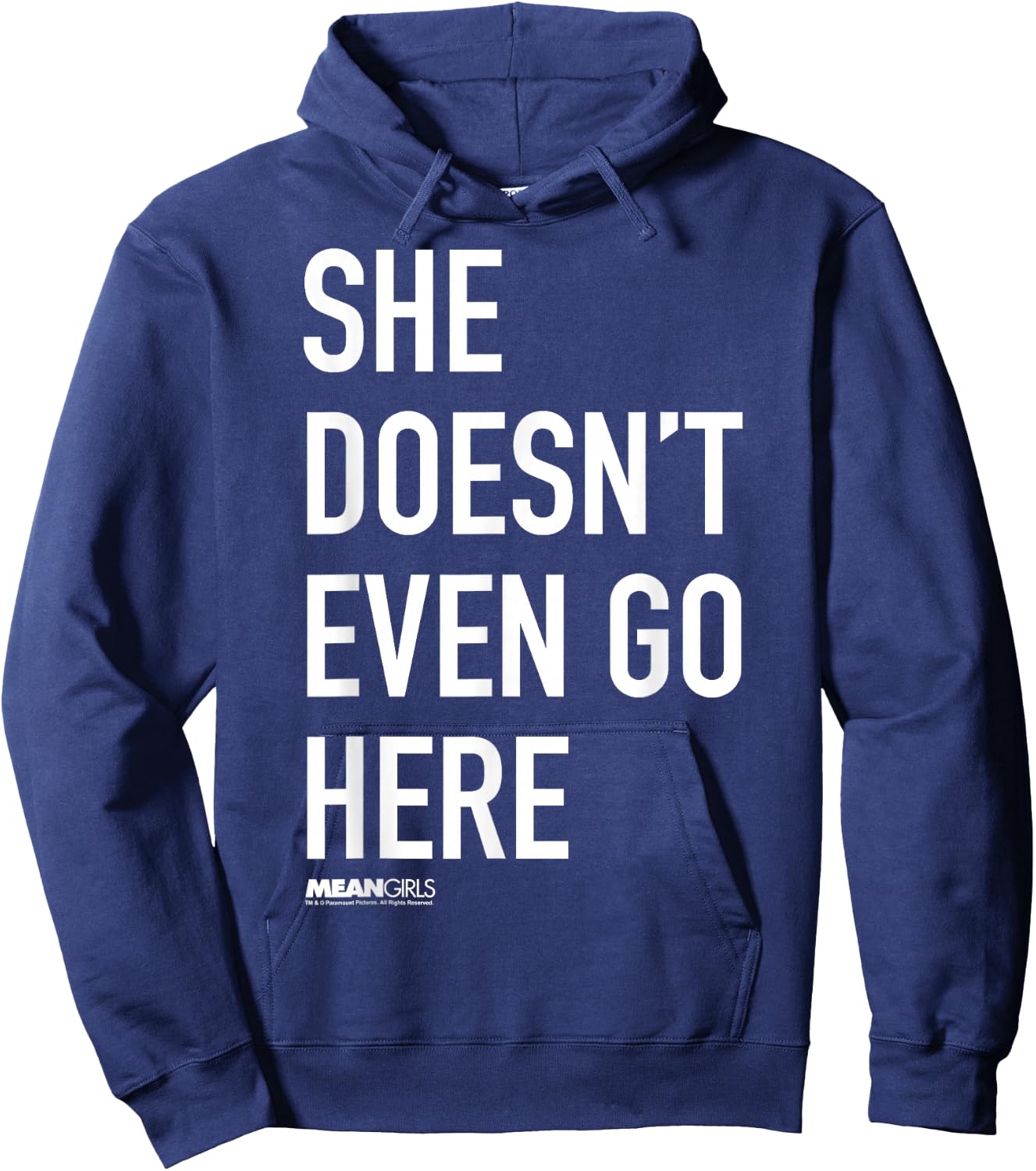 Mean Girls She Doesn't Even Go Here Text Hoodie - Hoodie | Navy
