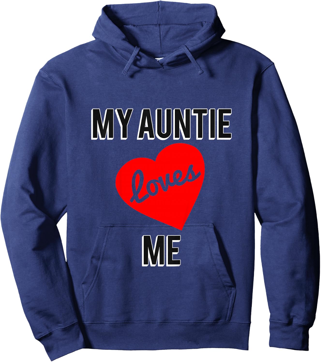 My Auntie Loves Me Hoodie - Hoodie | Navy