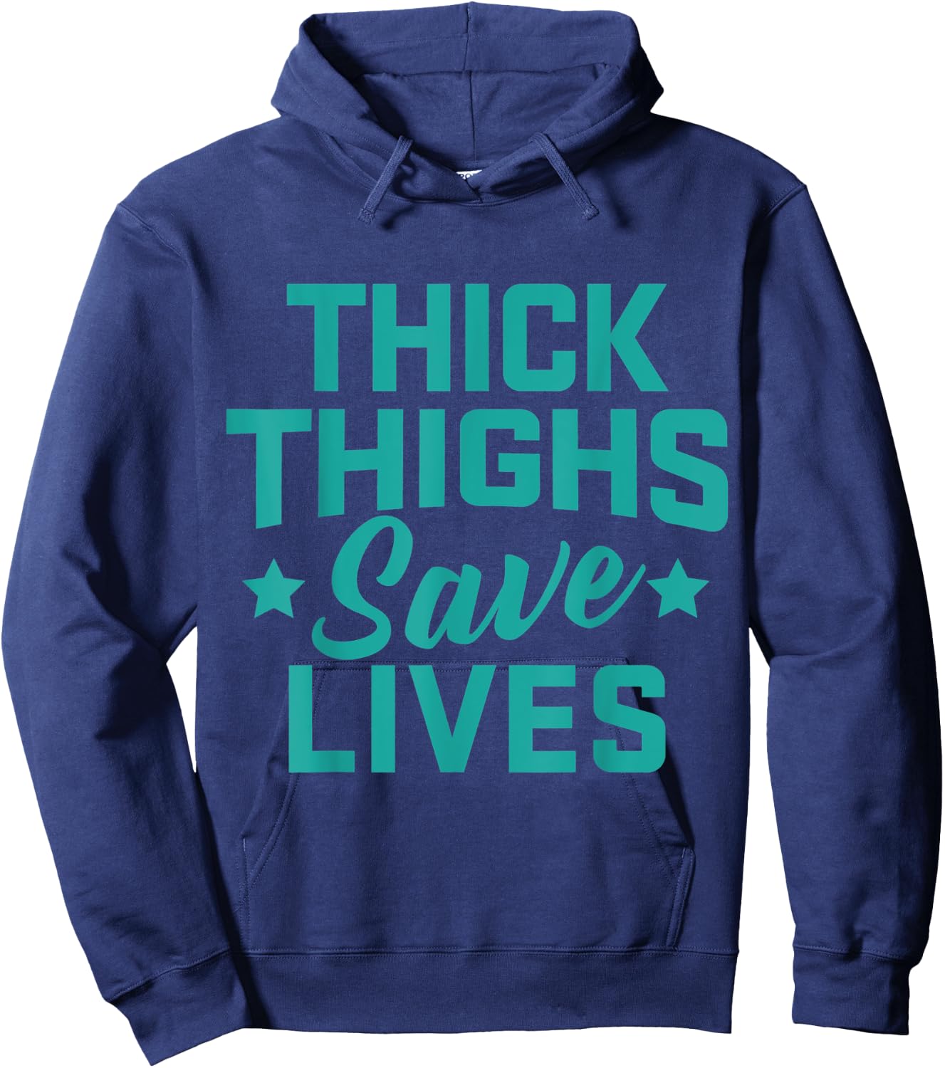 Thick Thighs Save Lives Fitness Workout Hoodie - Hoodie | Navy