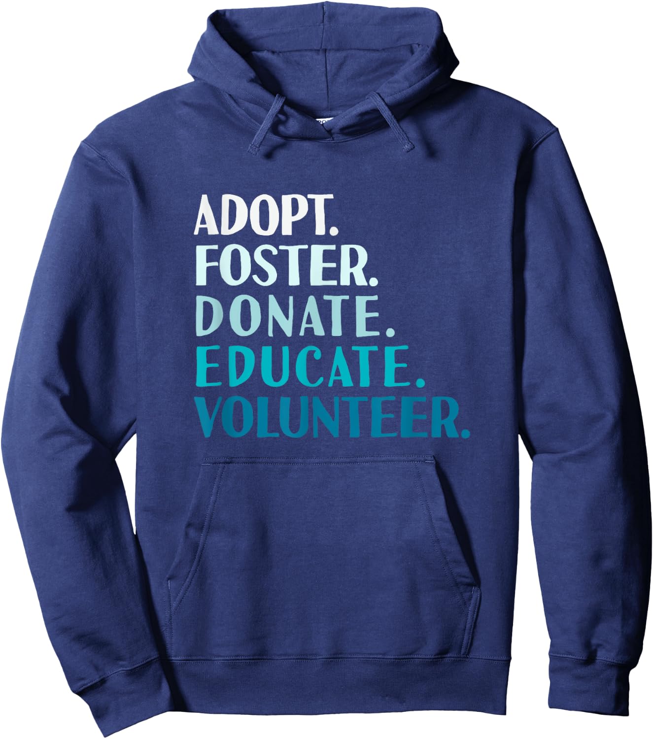 Foster Educate Adopt a Dog - Rescue and Shelter Hoodie - Hoodie | Navy
