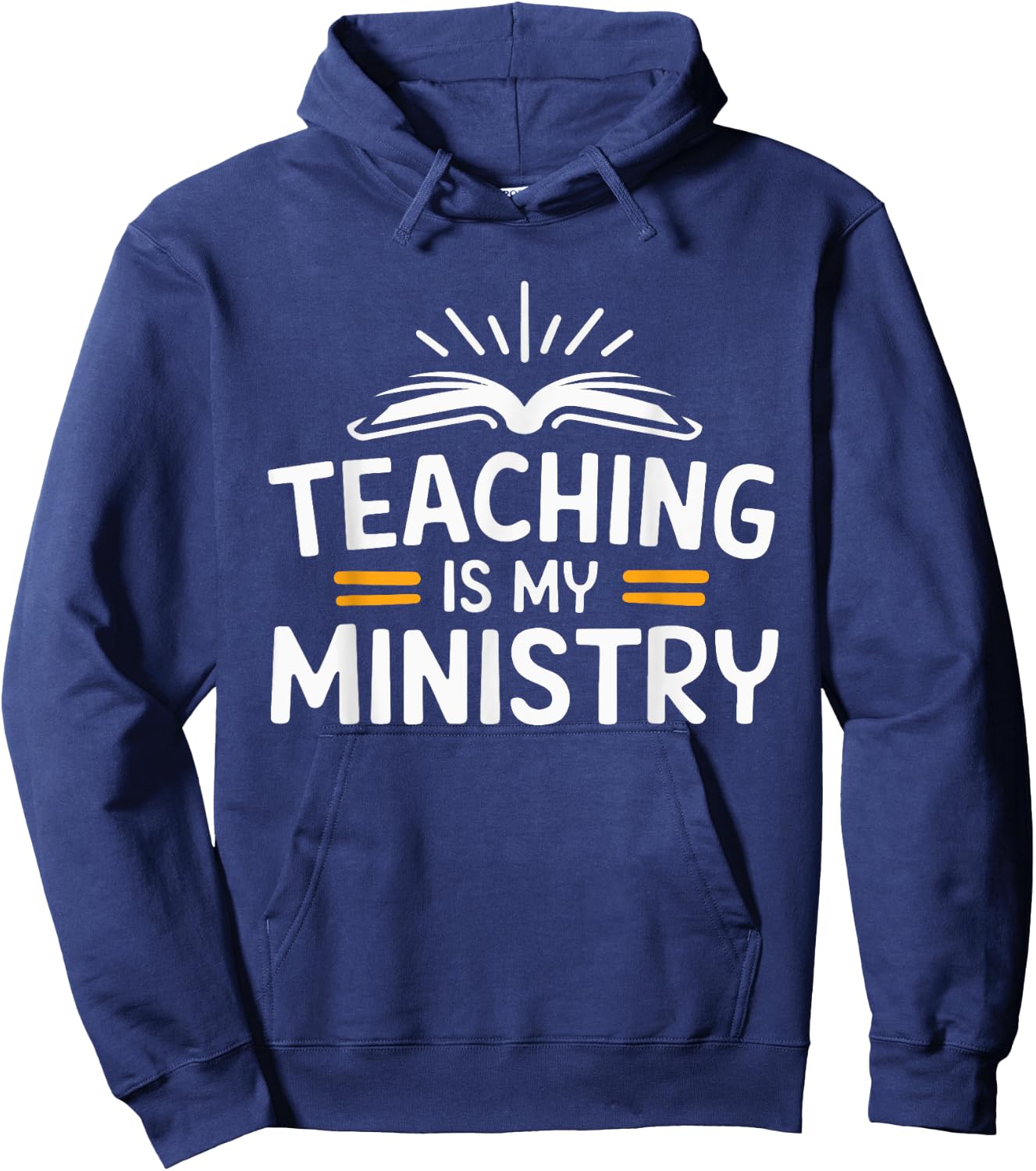 Teaching Is My Ministry Hoodie - Hoodie | Navy