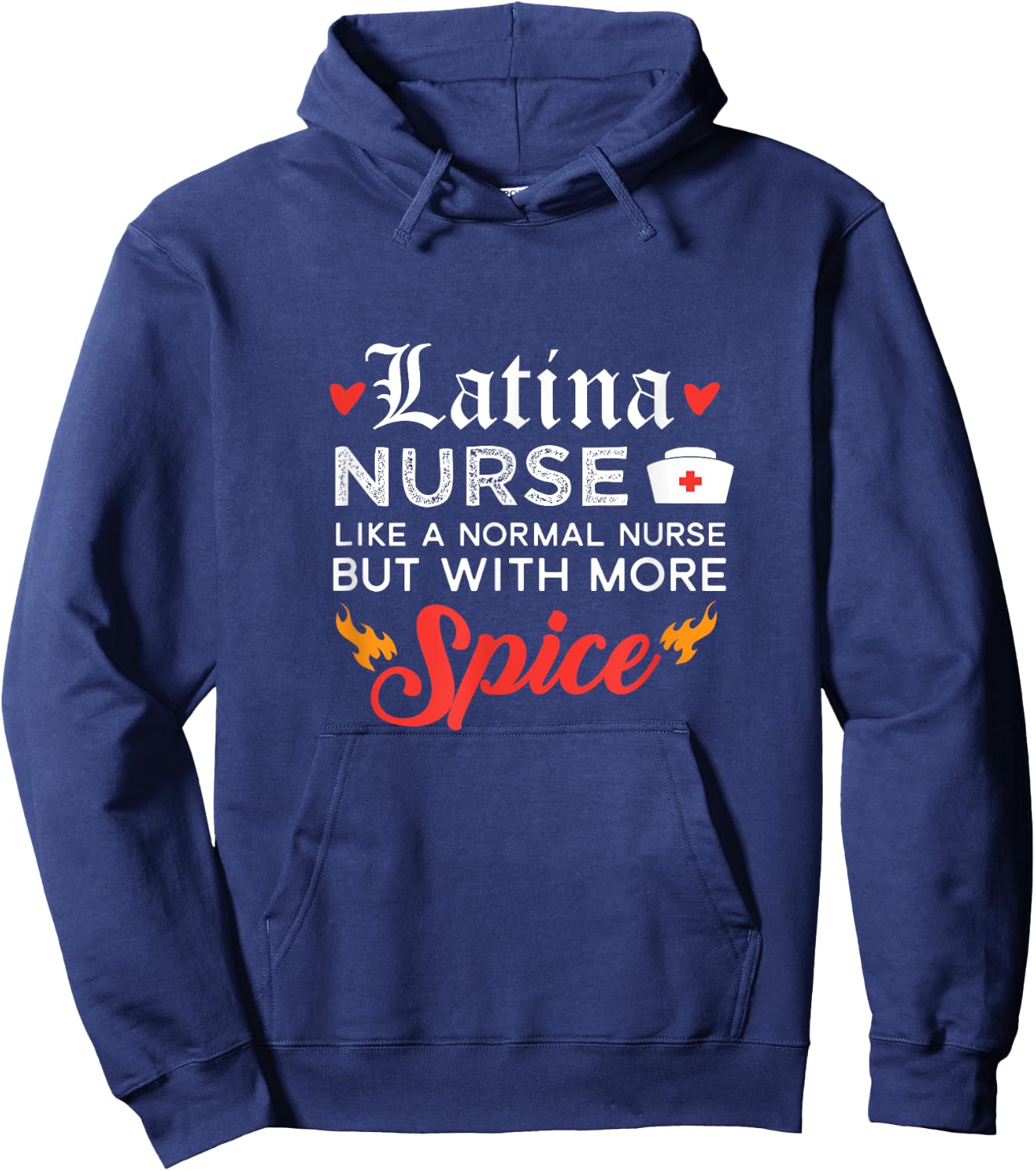 Funny Latina Nurse Shirt Hoodie - Hoodie | Navy