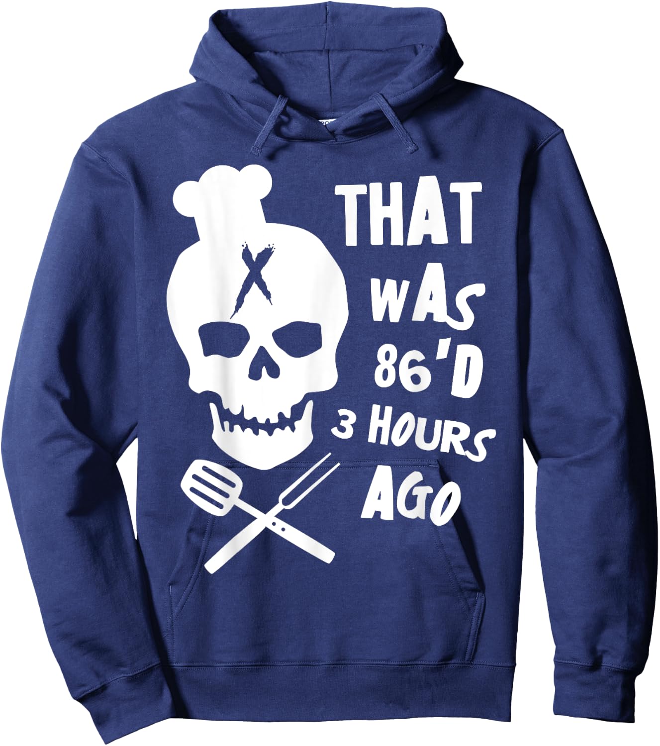 Funny Line Cook Chef 86'D Cooking Restaurant Hoodie - Hoodie | Navy