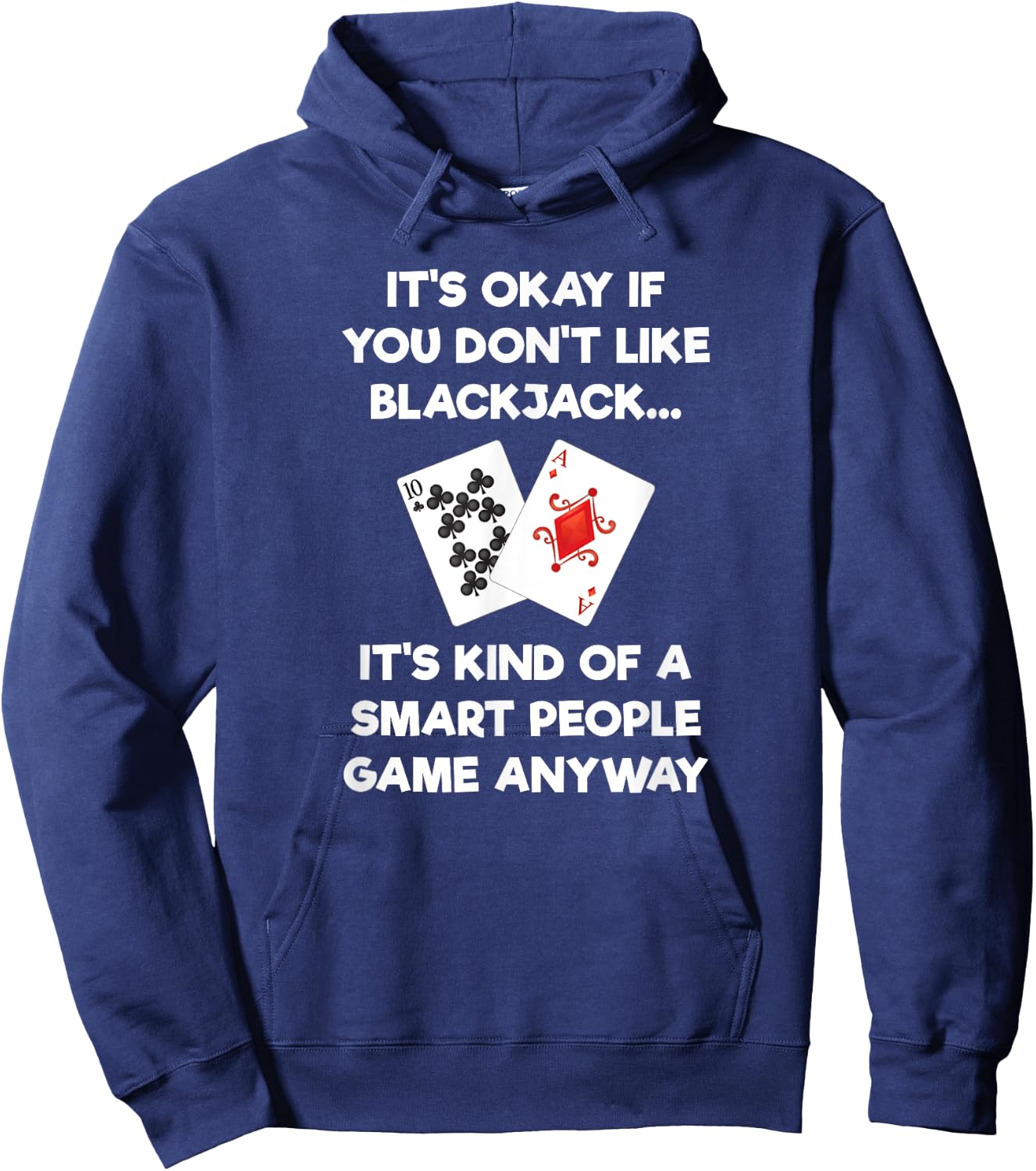 Blackjack Gift - Funny Smart - Casino Card Game Hoodie - Hoodie | Navy