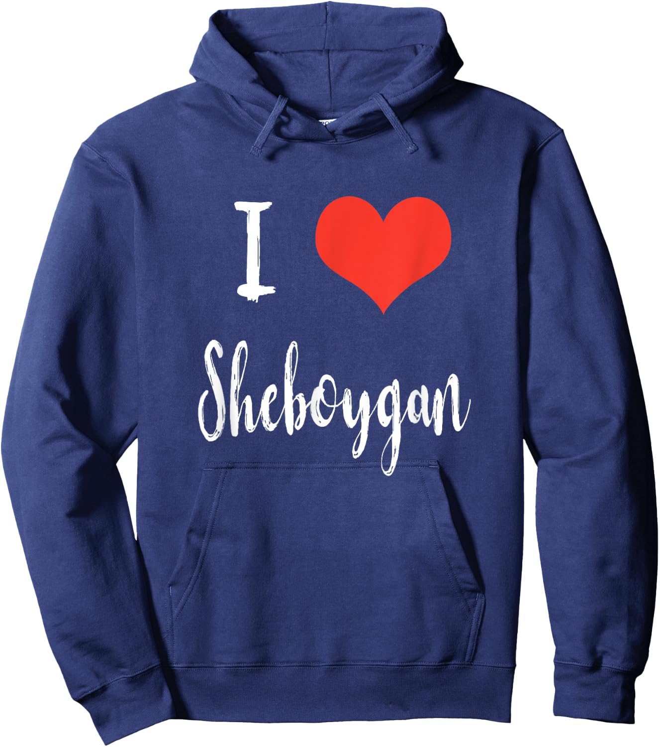 I Love Sheboygan Hoodie - Hoodie | Navy