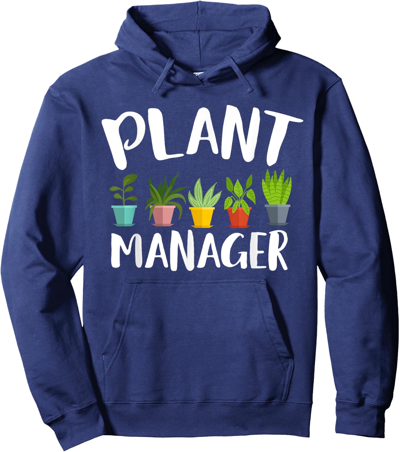 I am a plant manager gardening for gardener Hoodie - Hoodie | Navy