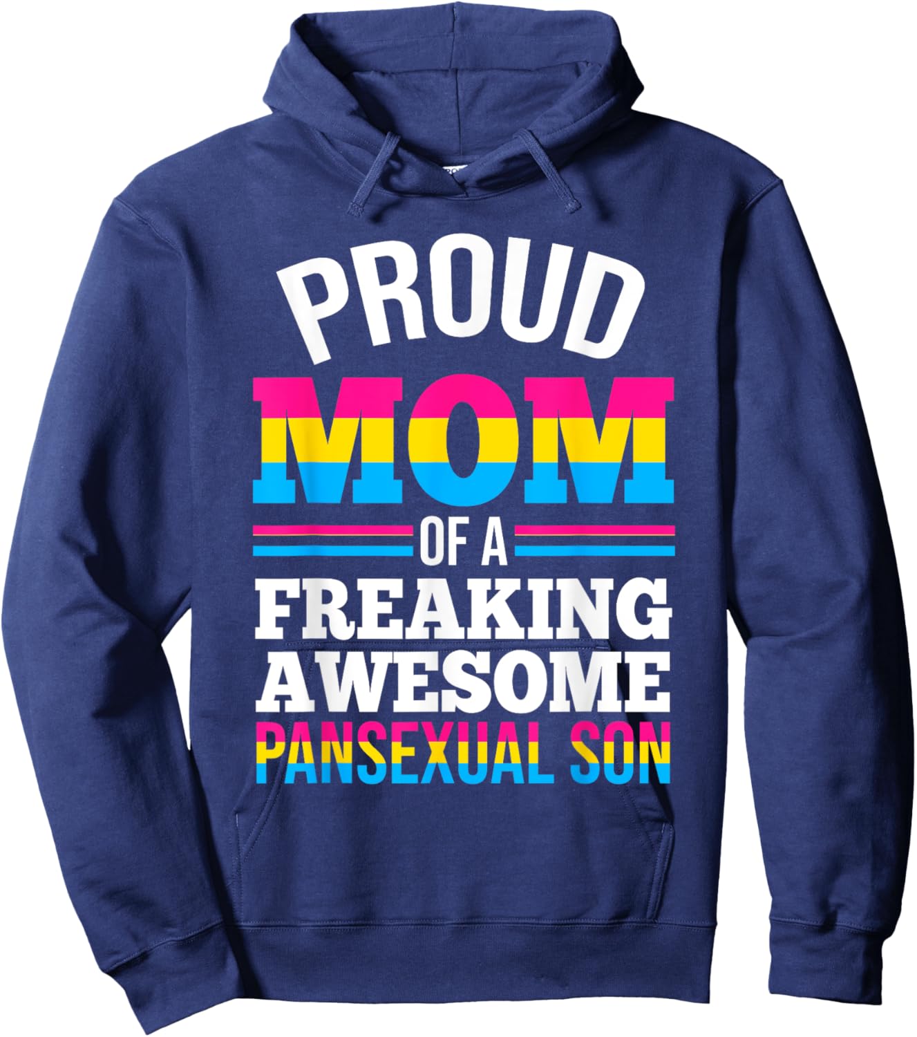 Proud Mom of a Awesome Pansexual Son Pansexual Hoodie - Hoodie | Navy