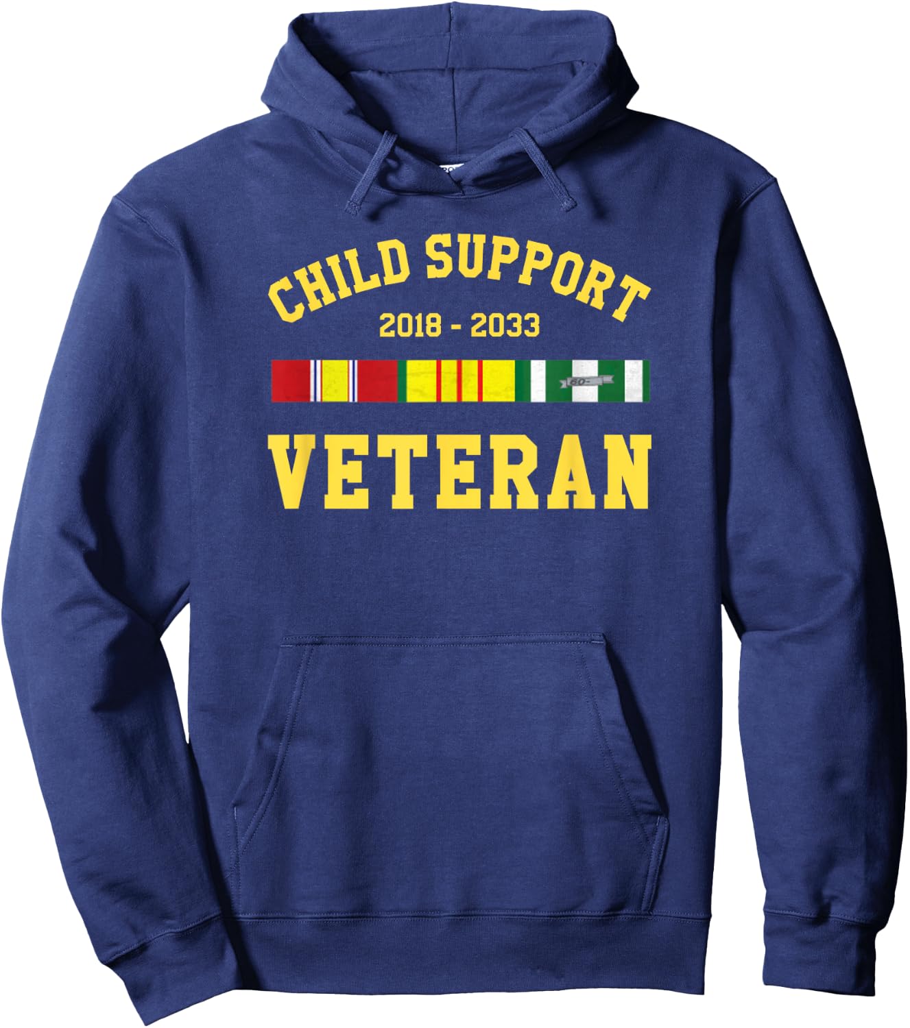 Child Support Veteran T Shirt 2018 - 2033 Hoodie - Hoodie | Navy