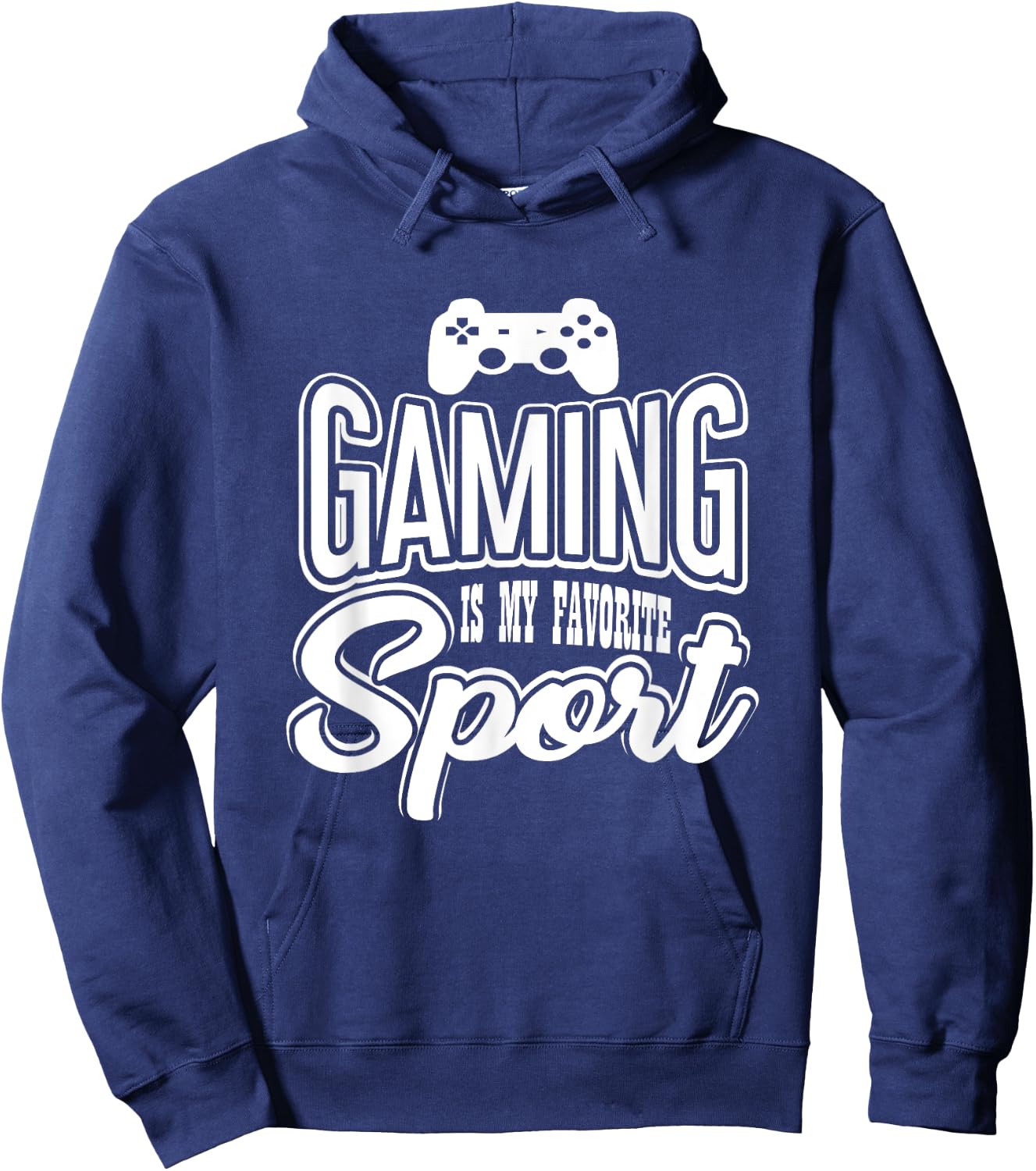 Gamer - Gaming Is My Favorite Sport Hoodie - Hoodie | Navy