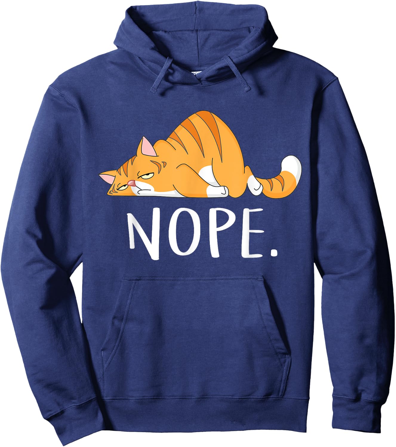 Nope Not Today Lazy Cat Funny Meme Hoodie - Hoodie | Navy