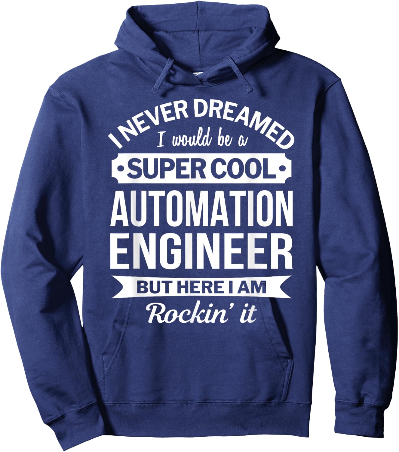 Automation Engineer Gifts Funny Hoodie - Hoodie | Navy