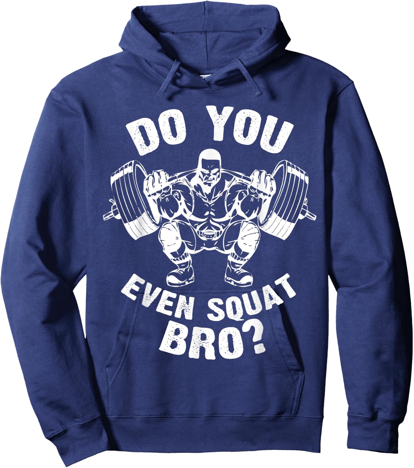 Do You Even Squat Bro Workout Gym Shirt Women Hoodie - Hoodie | Navy