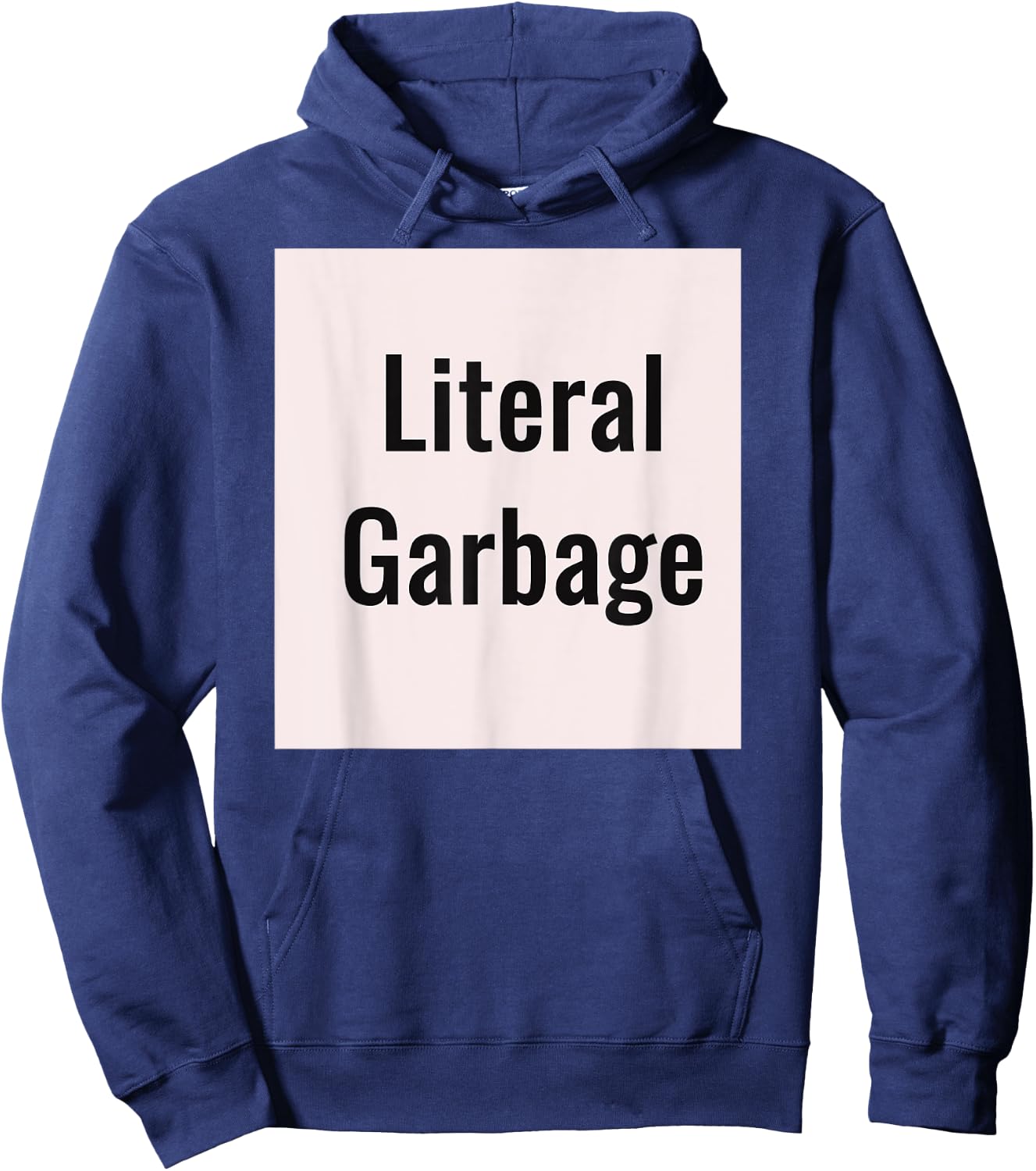 Literal Garbage white background Hoodie - Hoodie | Navy