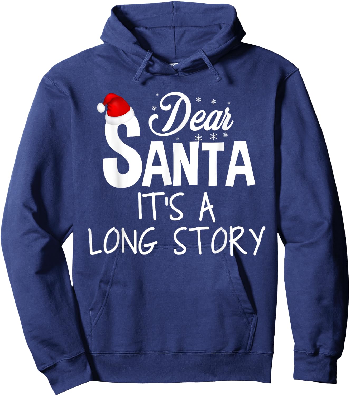 Dear Santa It's a Long Story Hoodie - Hoodie | Navy