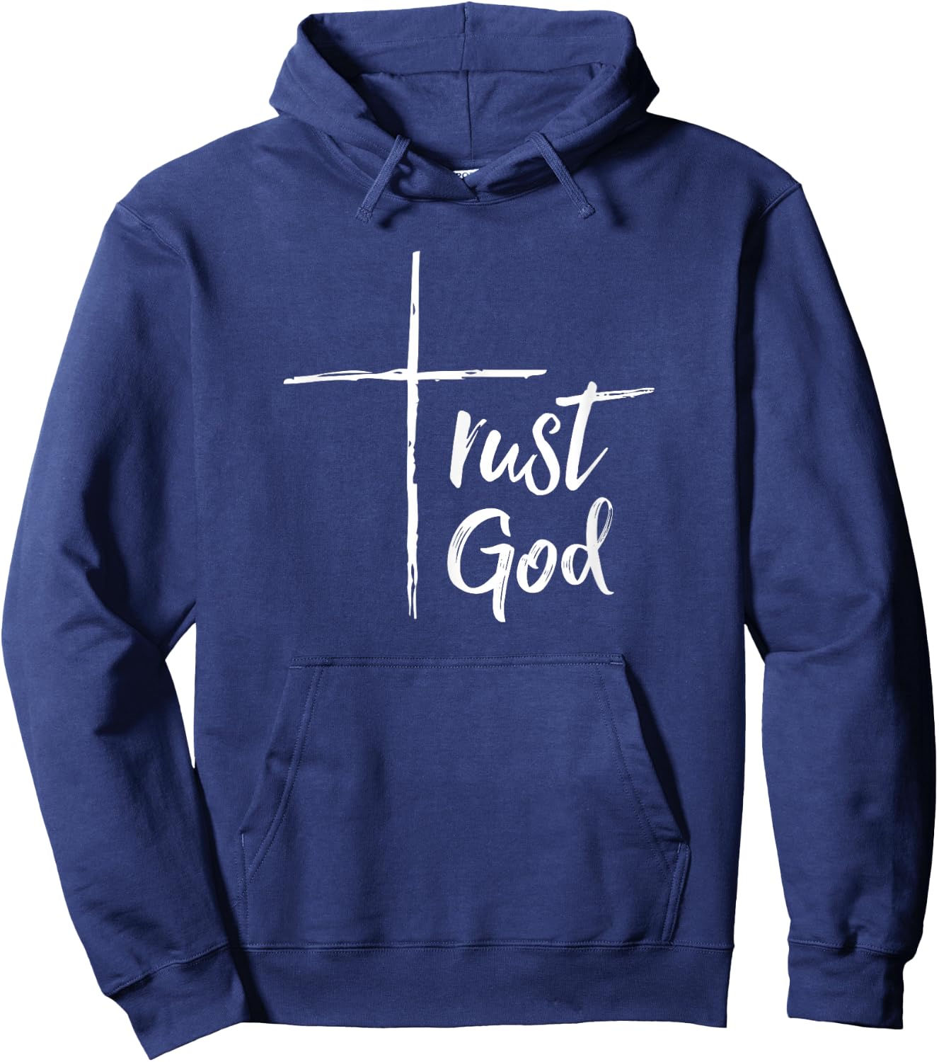 Trust God T Shirt Inspirational Christian Hoodie - Hoodie | Navy
