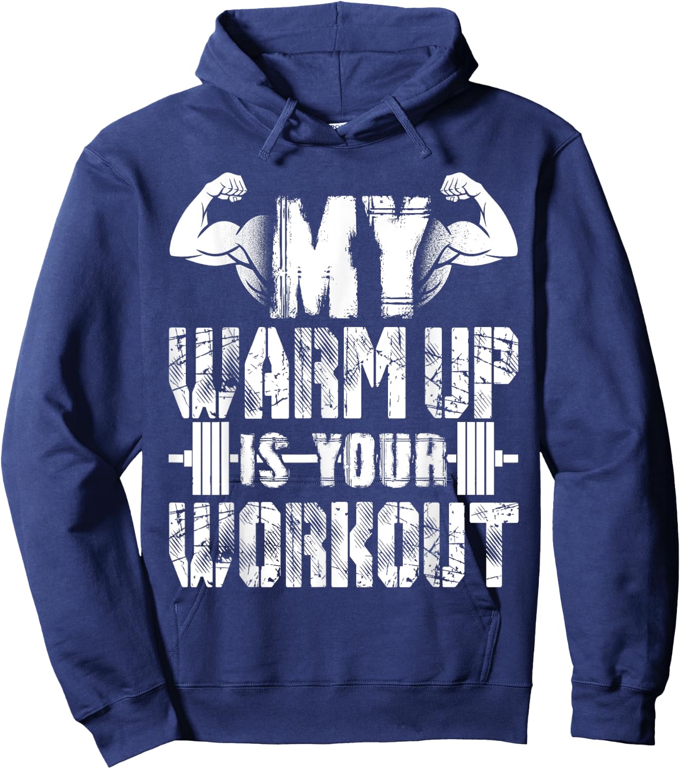 My Warm Up Is Your Workout Hoodie - Hoodie | Navy