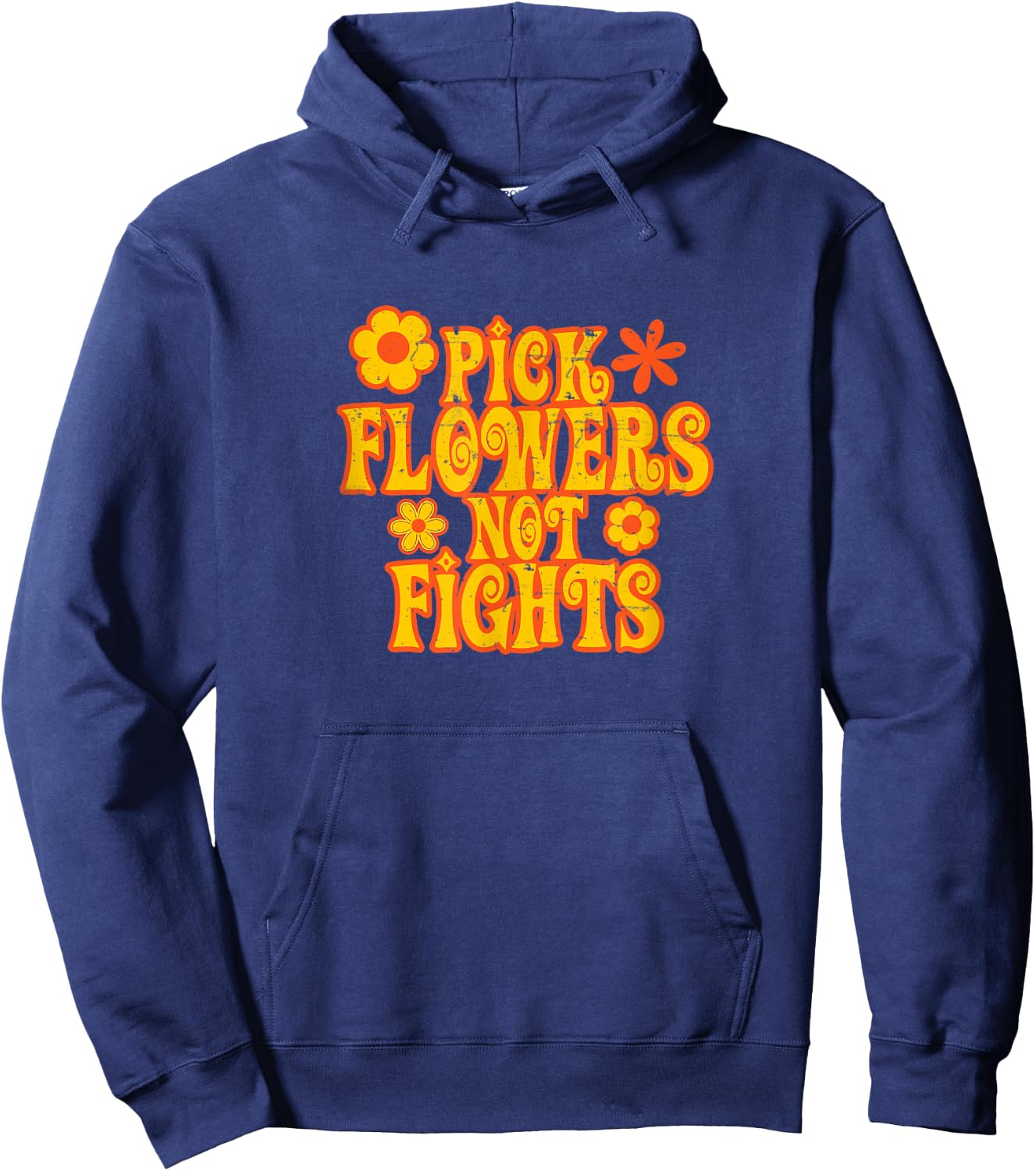 Pick Flowers Not Fights 67 Hippie Love Hoodie - Hoodie | Navy