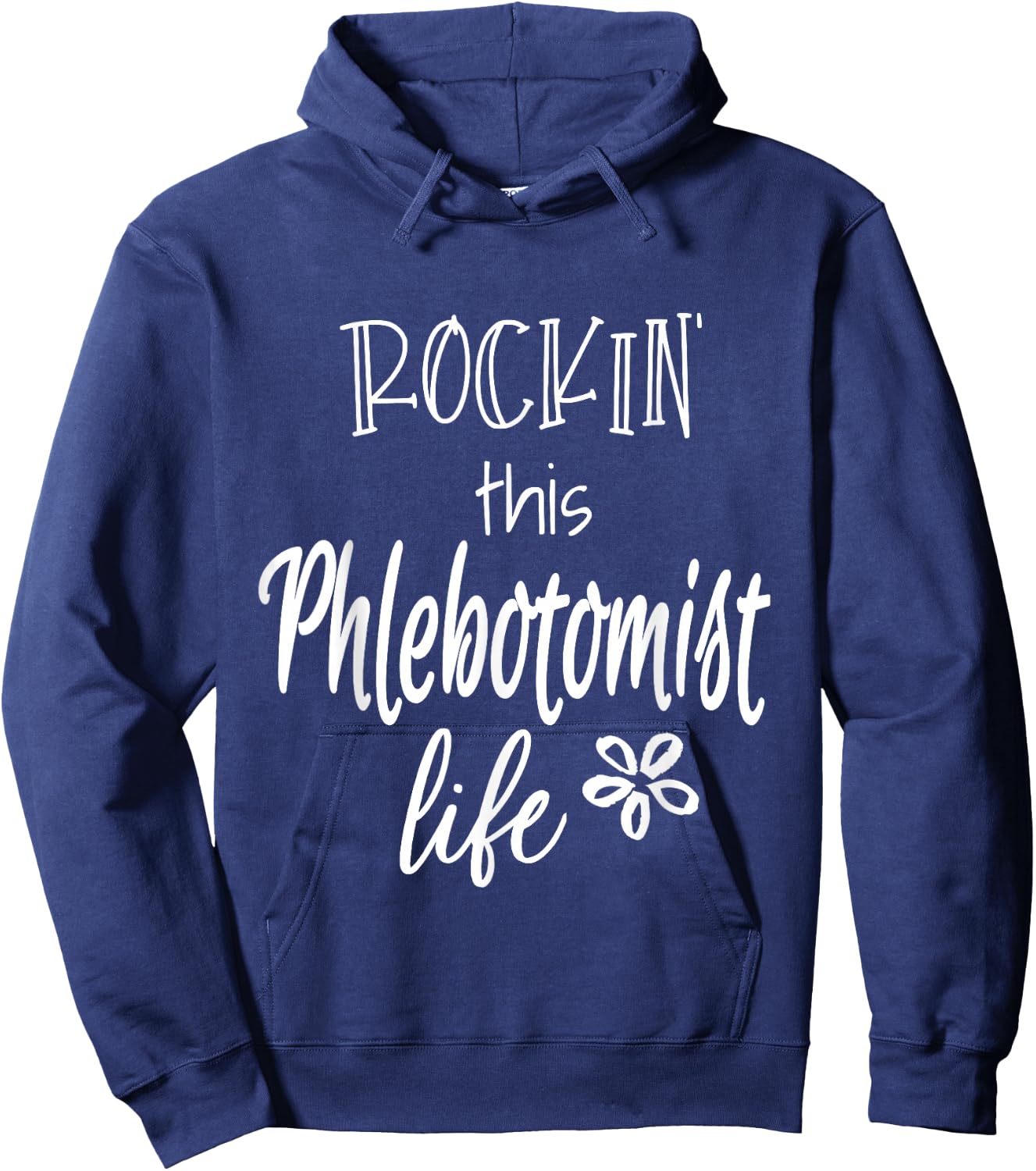 Rockin This Life Phlebotomist Phlebotomy Gifts Hoodie - Hoodie | Navy