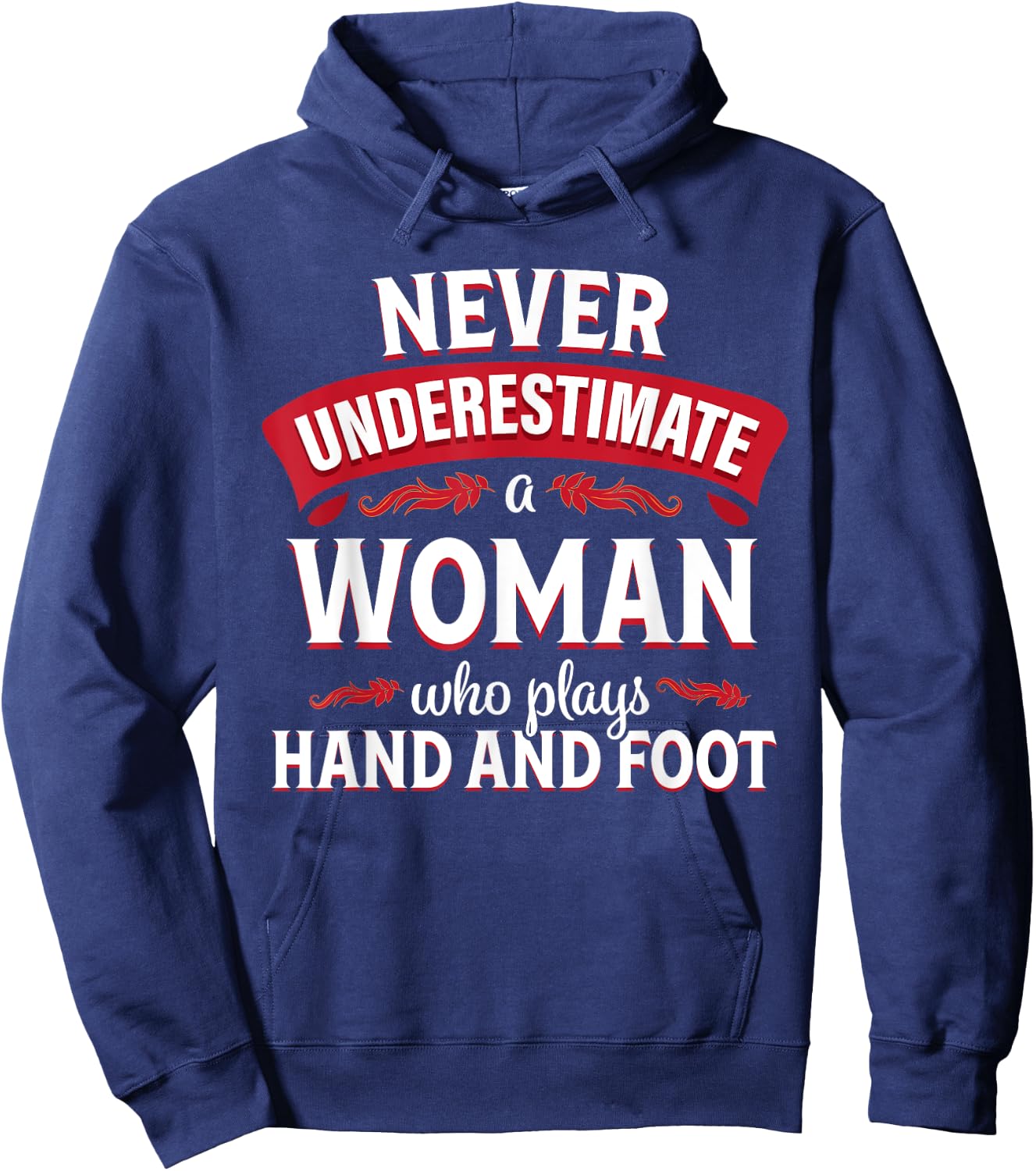 Hand and Foot Card Game Funny Woman Player Hoodie - Hoodie | Navy