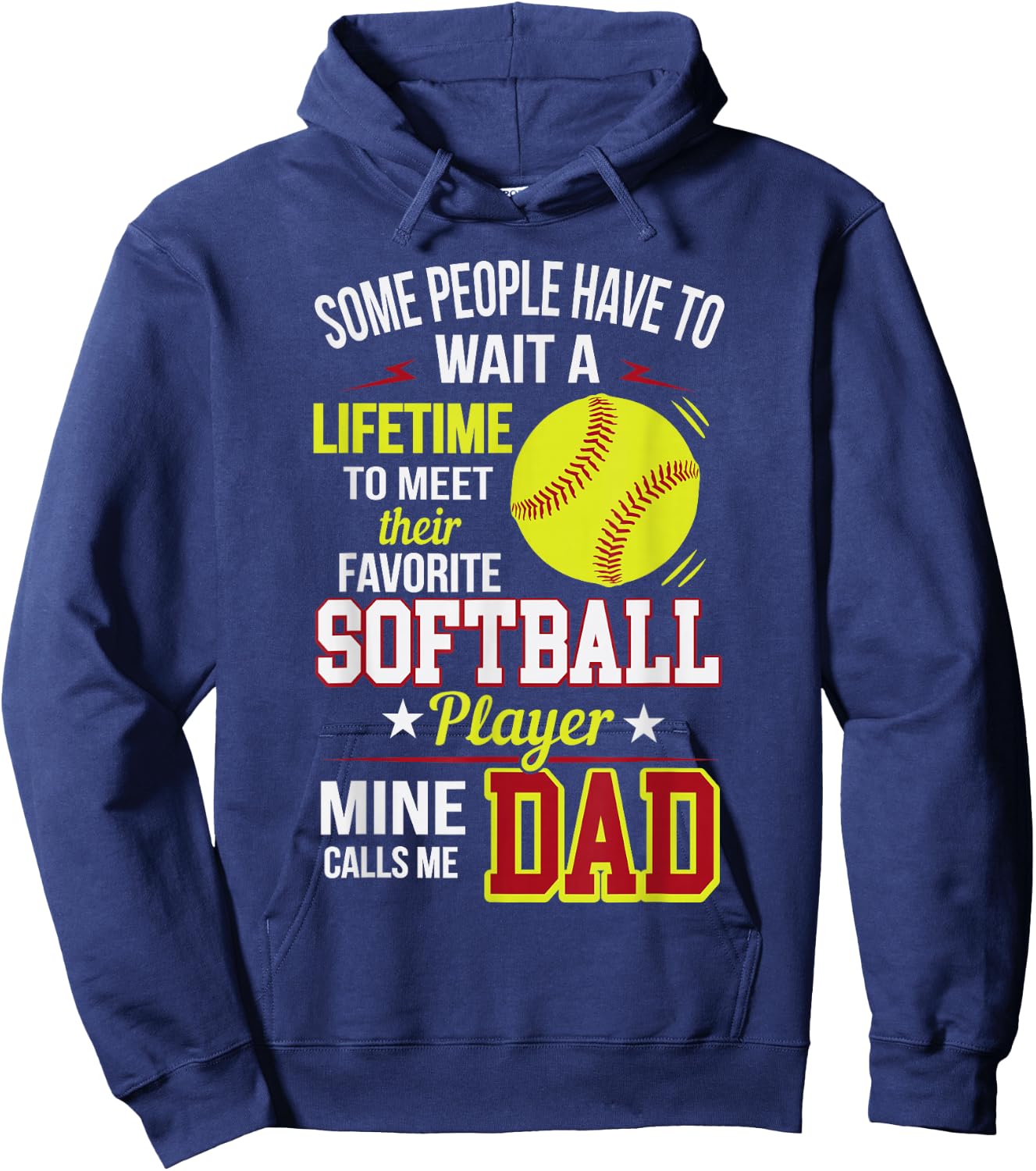 Funny My Favorite Softball Player Calls Me Dad Hoodie - Hoodie | Navy