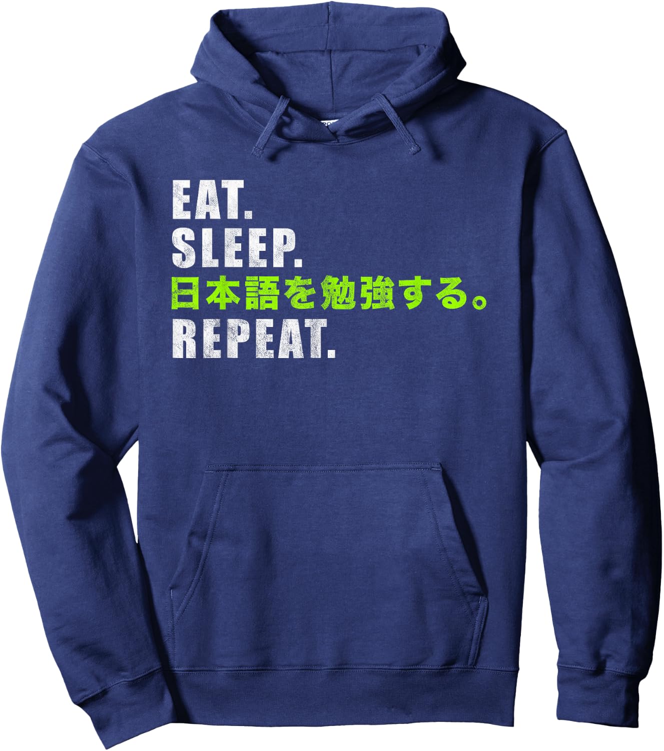 Eat, Sleep, Study Japanese, Repeat Hoodie - Hoodie | Navy