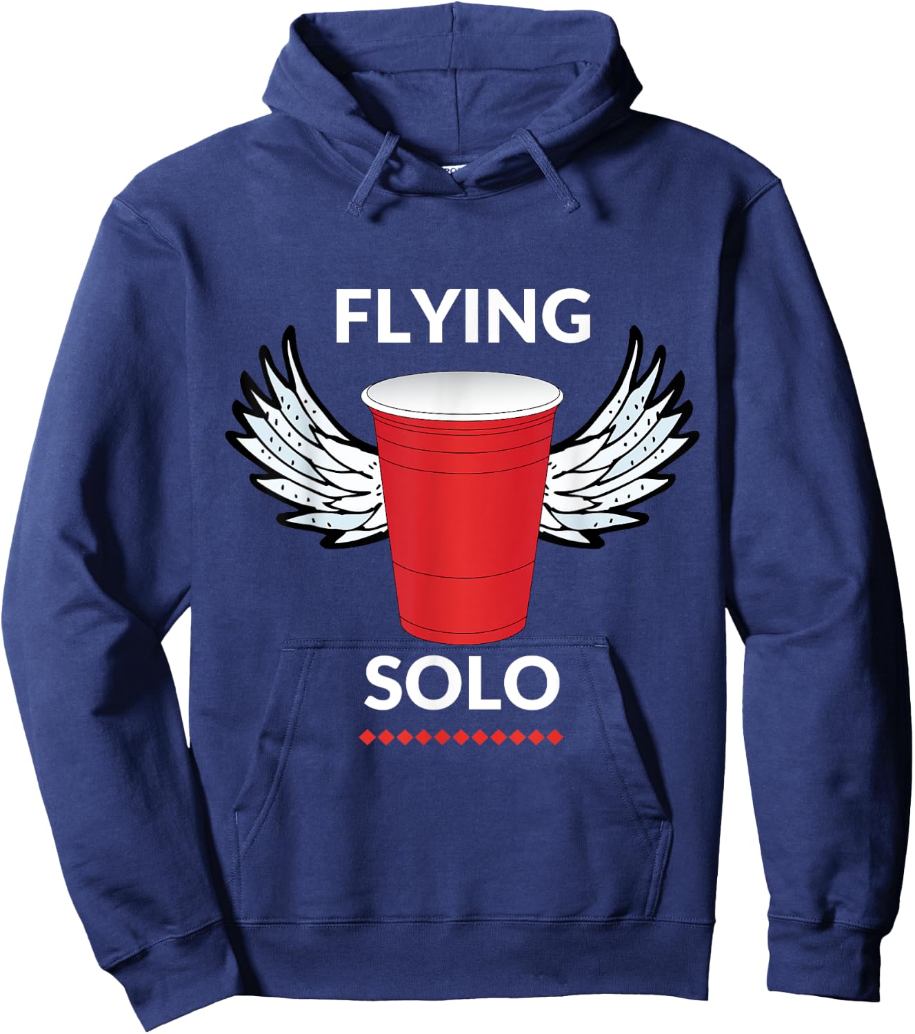 Flying Solo Red Solo Cup Drinking Beer Party Hoodie - Hoodie | Navy