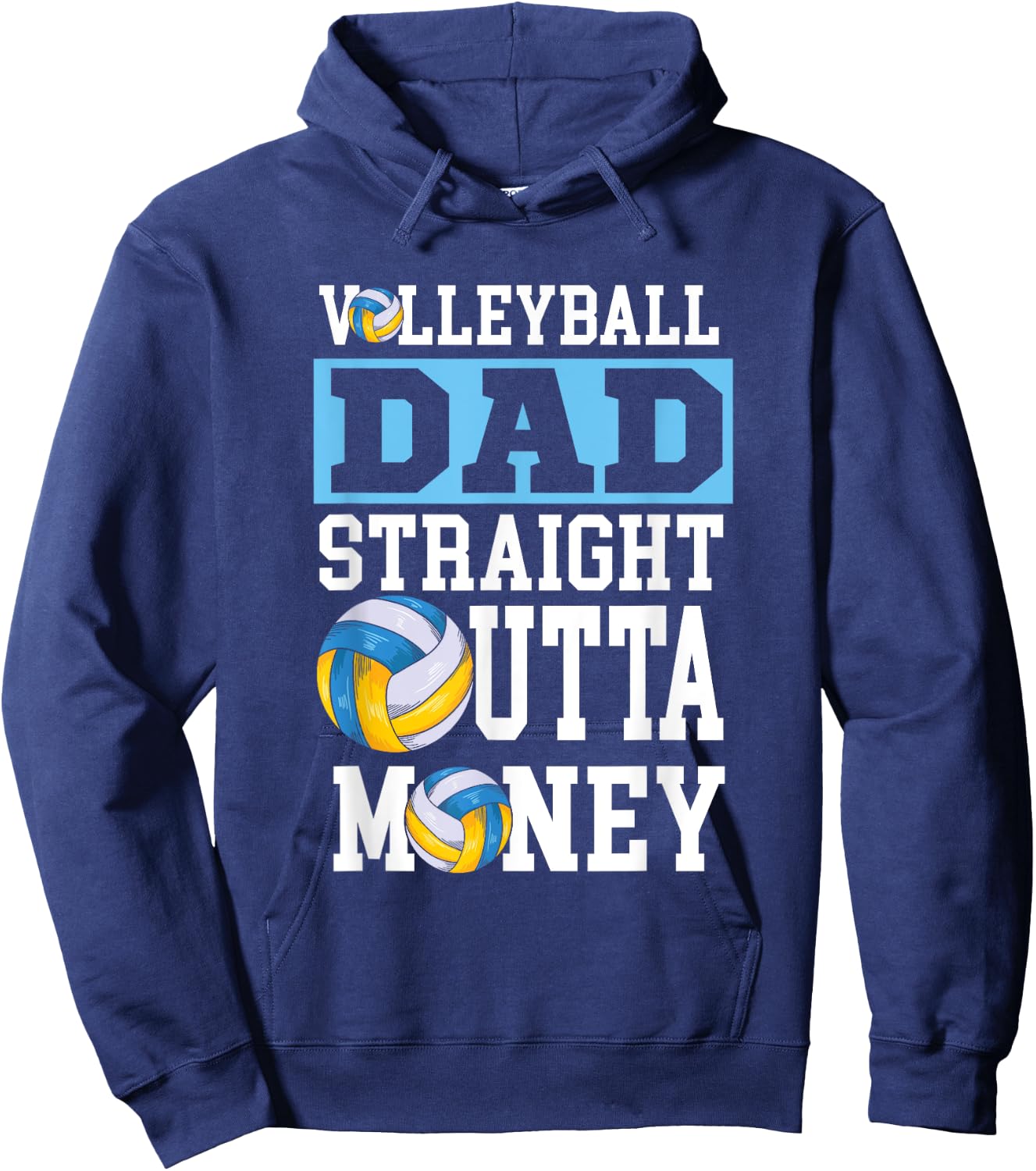 Funny Volleyball Dad Straight Outta Money Hoodie - Hoodie | Navy