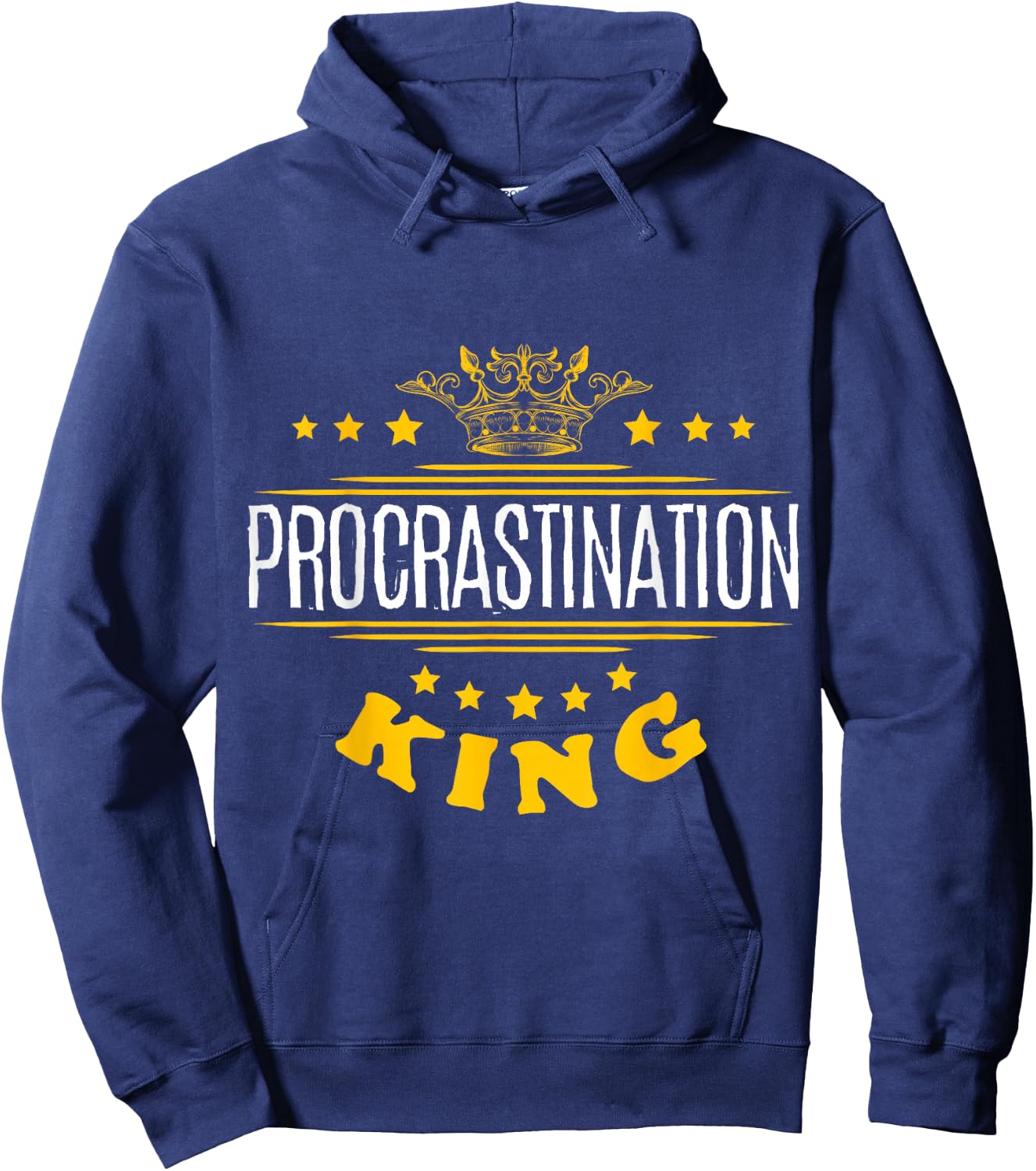 Procrastination King Hoodie - Hoodie | Navy