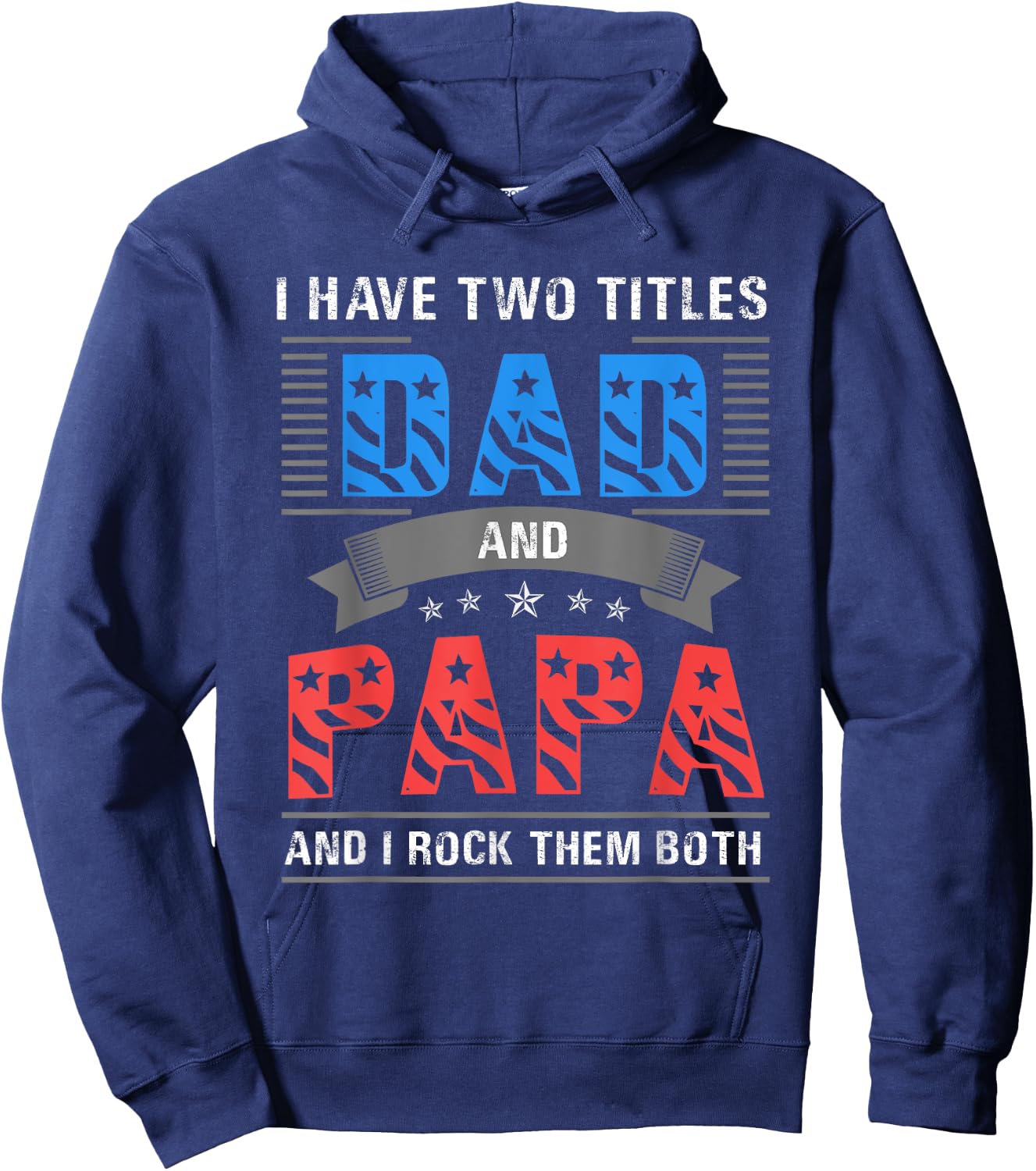 Dad and Papa Shirt - Cool Father's Day Gift Hoodie - Hoodie | Navy