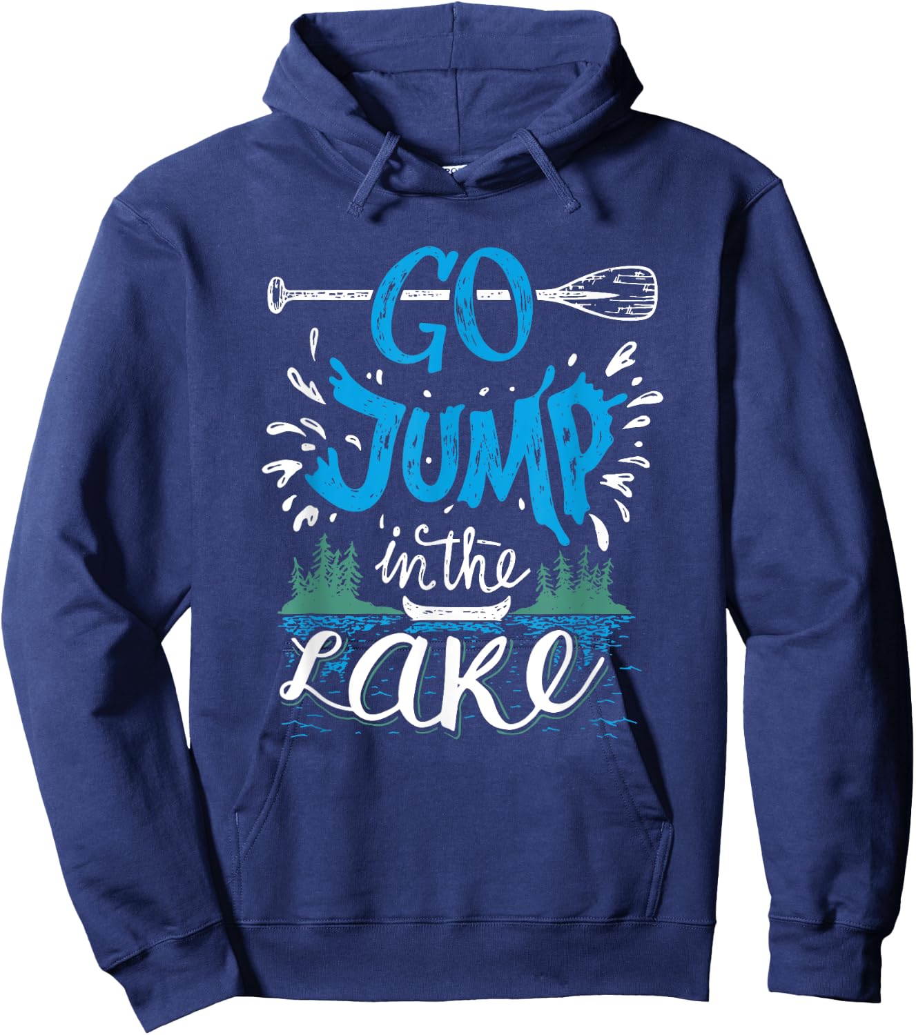 Go Jump In The Lake - Lake Lovers Hoodie - Hoodie | Navy