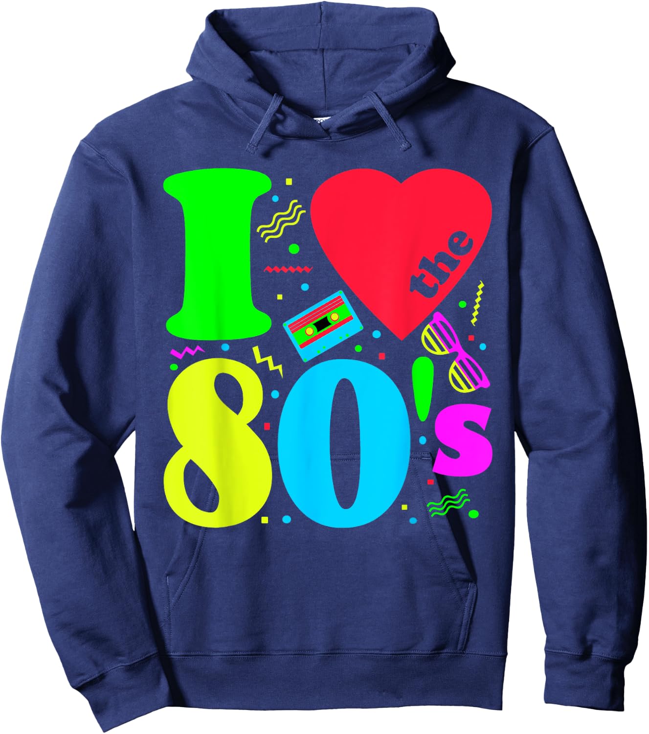 I love The 80'S 80's 90's costume Party Hoodie - Hoodie | Navy
