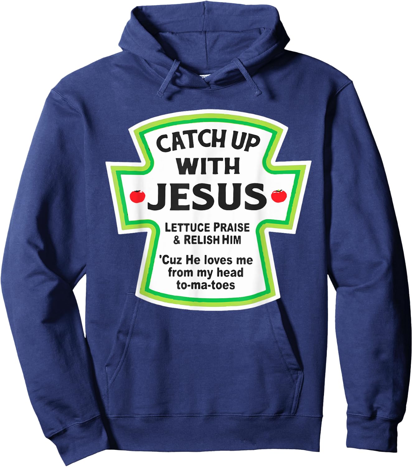 Catch Up With Jesus Funny Christian Hoodie - Hoodie | Navy