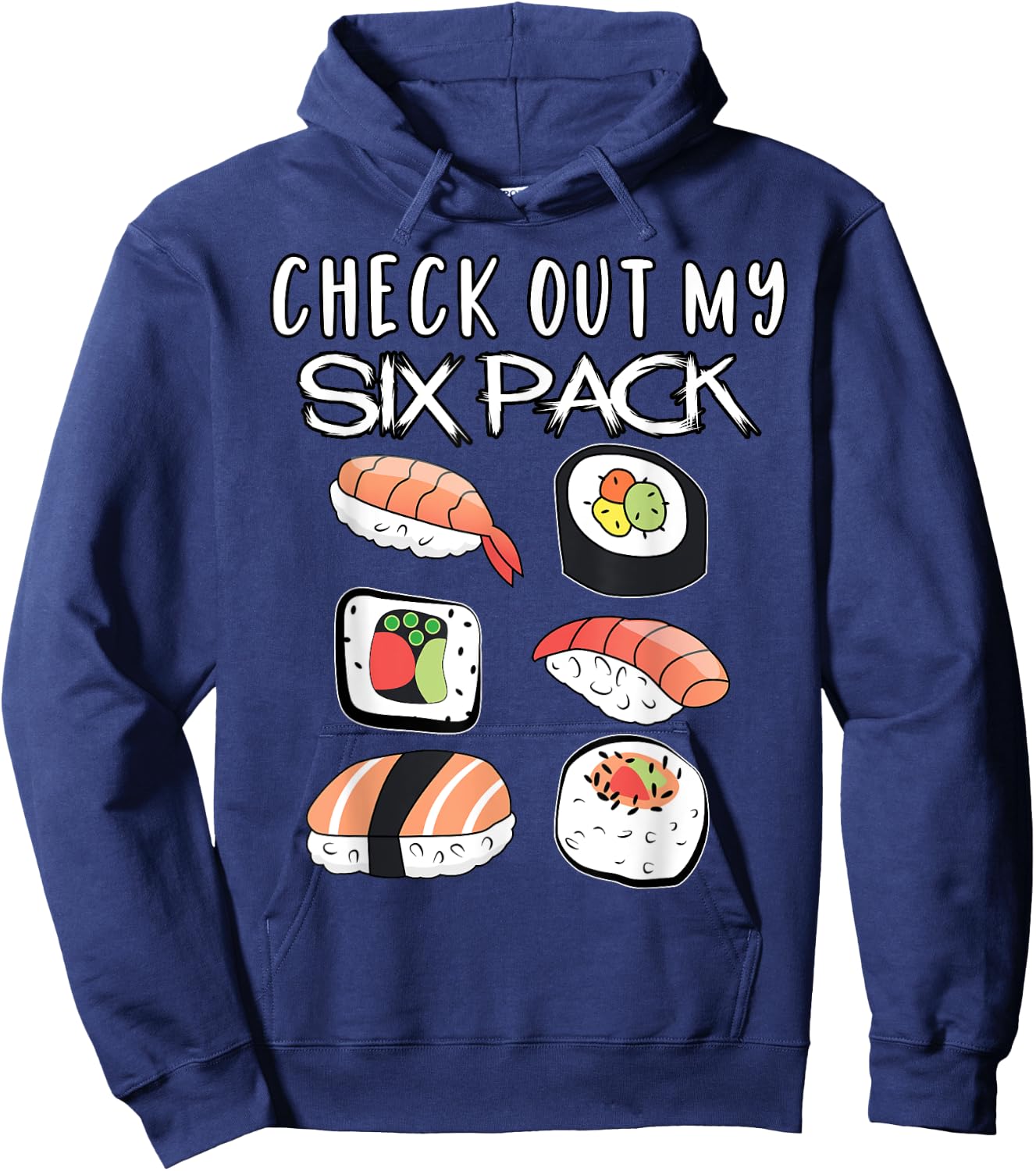 Funny Check My Six Pack Japanese Sushi Gift Hoodie - Hoodie | Navy