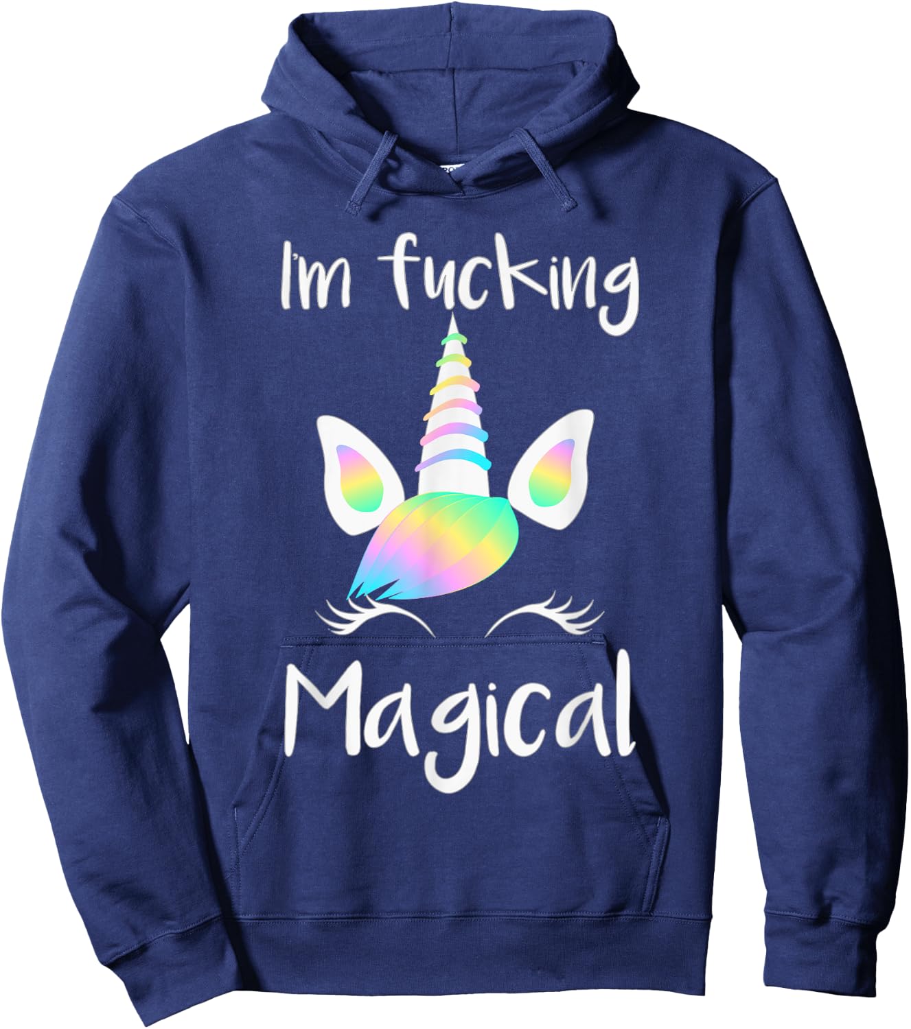 Unicorn I'm Fucking Magical Unicorn Shirt Hoodie - Hoodie | Navy