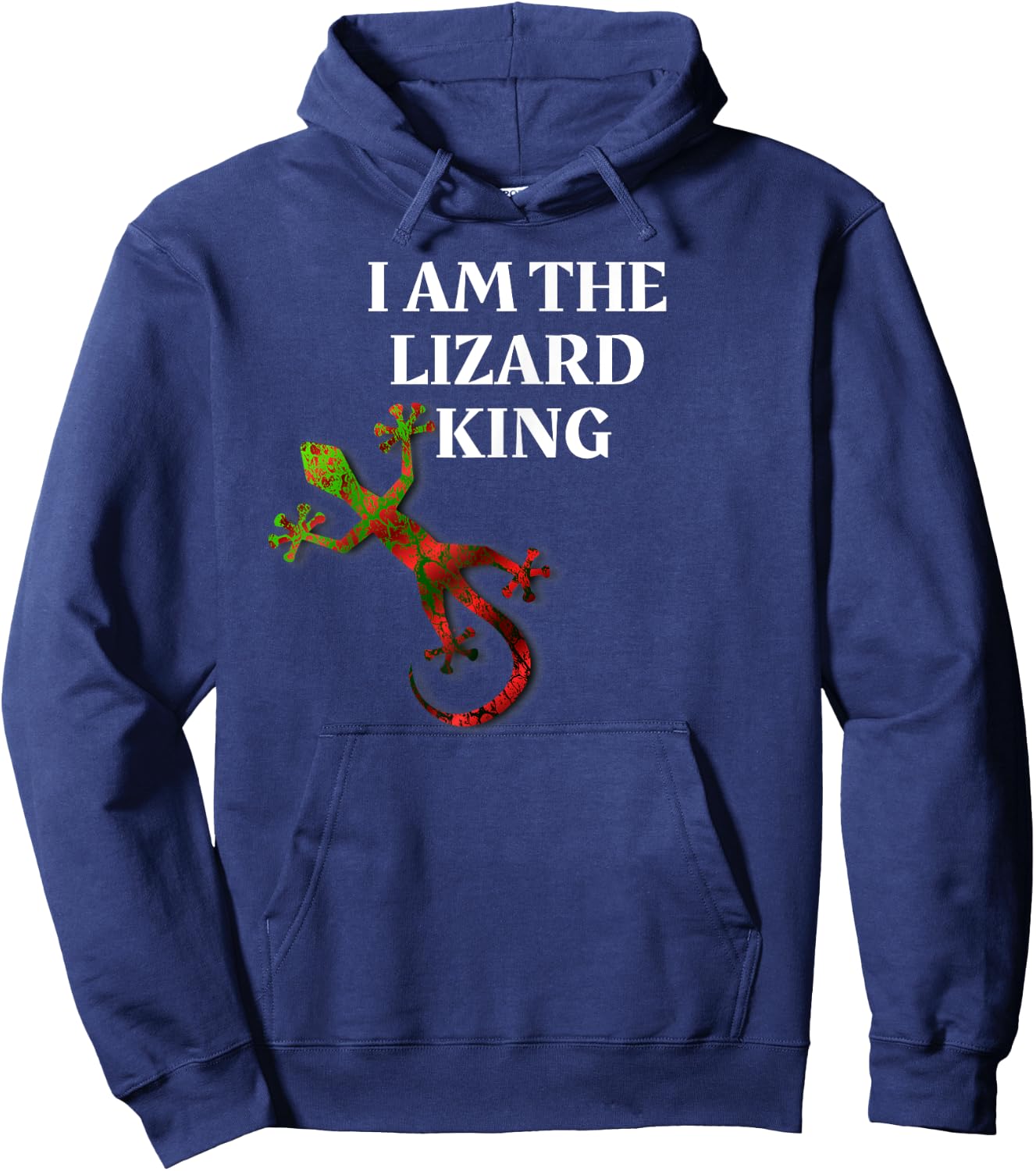 I Am The Lizard King Lizard Lover Hoodie - Hoodie | Navy