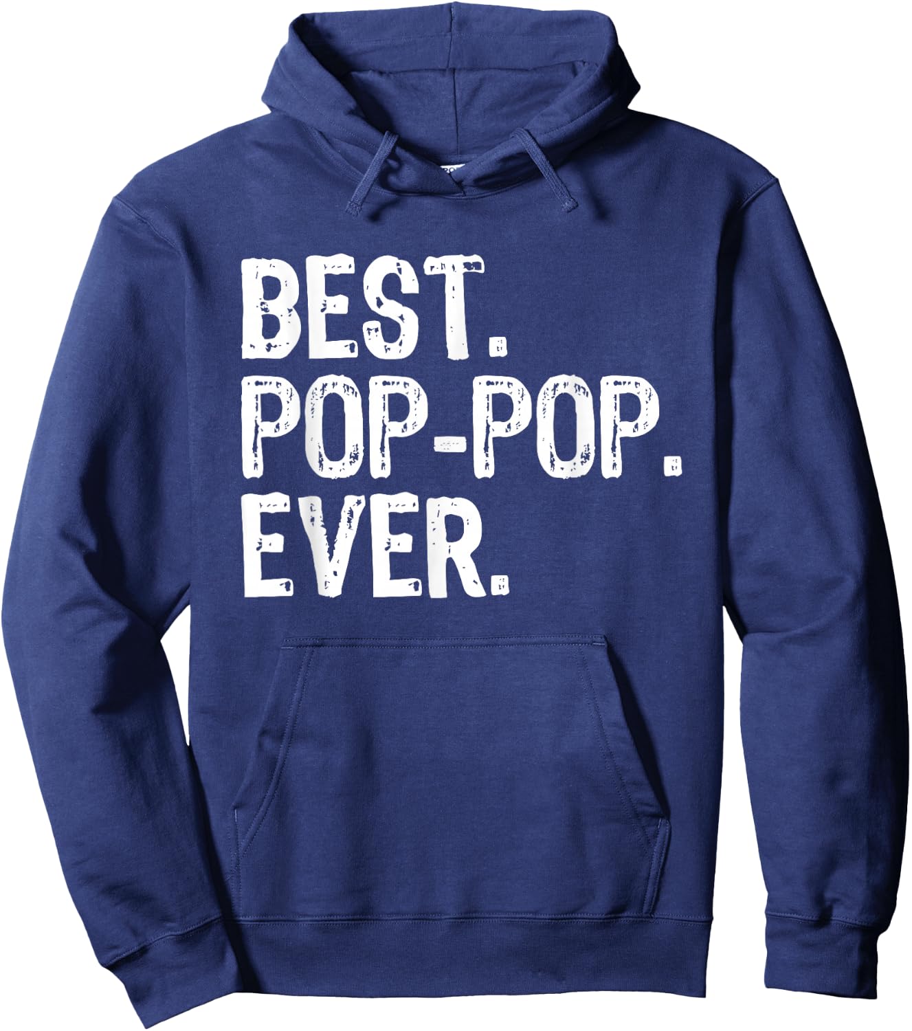 Best Pop-Pop Ever Funny Cool Grandpa PopPop Hoodie - Hoodie | Navy