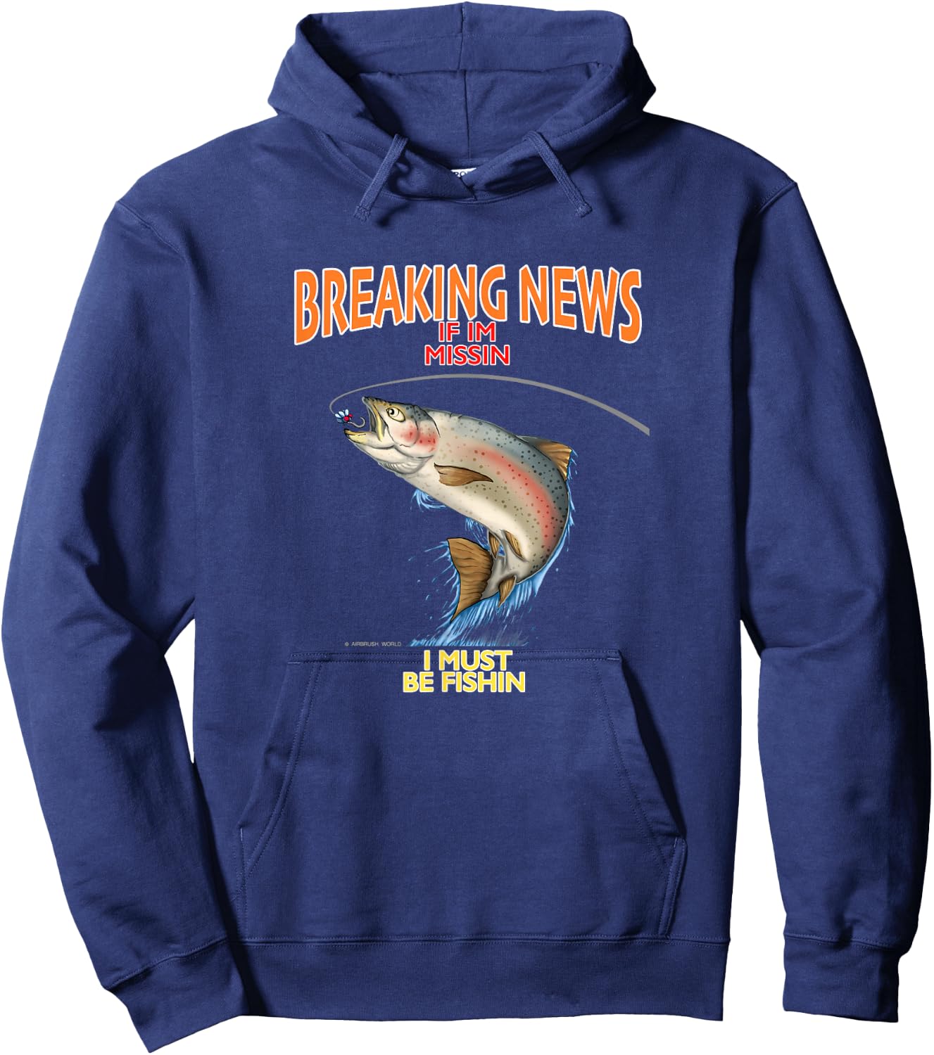 Fishing If I'm missing i must be Fishing Hoodie - Hoodie | Navy