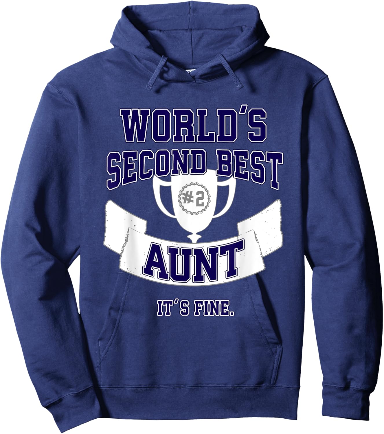 Funny Aunt Second Best Trophy Gift Hoodie - Hoodie | Navy
