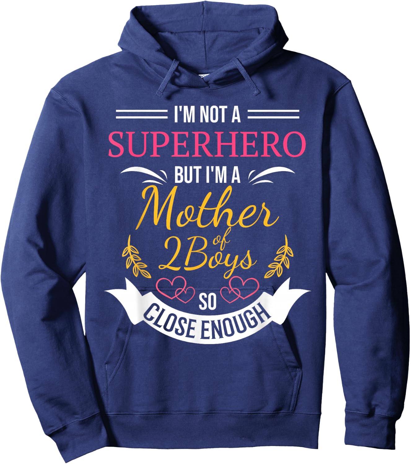 Mother of Two Boys | Funny for Mom with 2 Sons Hoodie - Hoodie | Navy