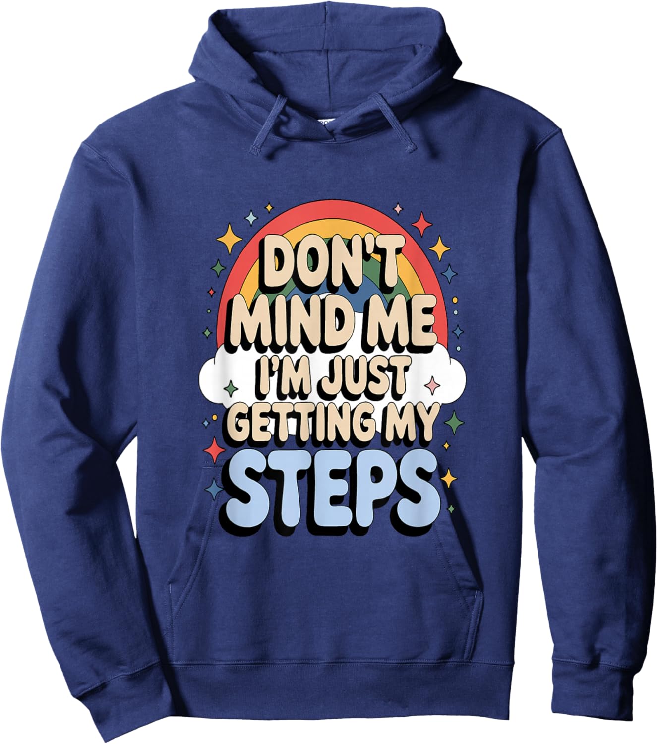 Funny Walking Quote Step Counter Motivation Hoodie - Hoodie | Navy