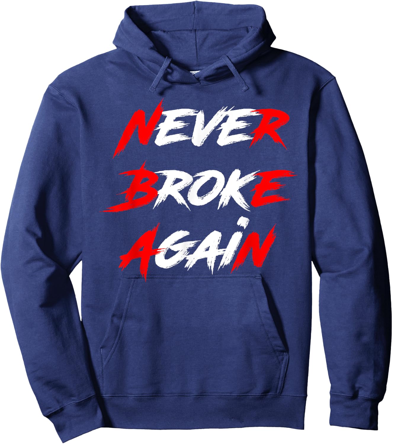 Never Broke Again Hustle & Grind Motivational Hoodie - Hoodie | Navy