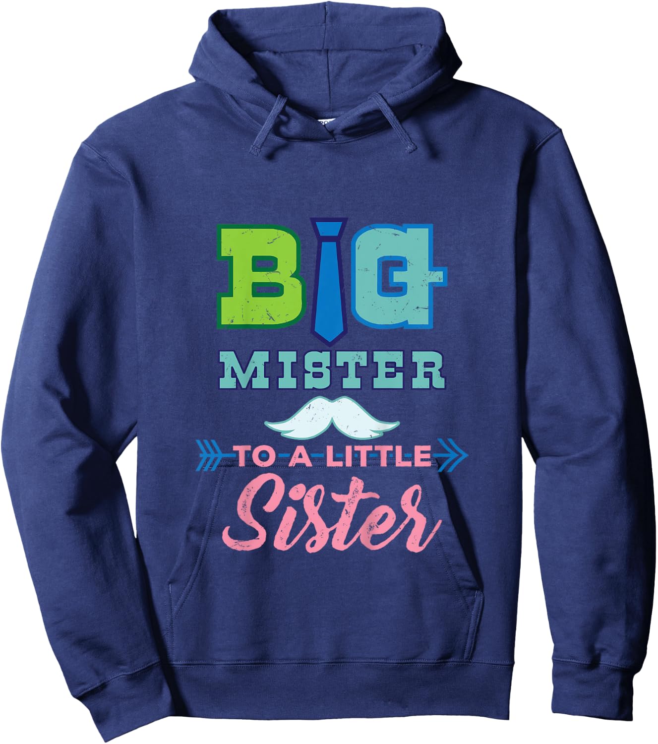 Big Mister to a Little Sister Big Brother Gift Hoodie - Hoodie | Navy