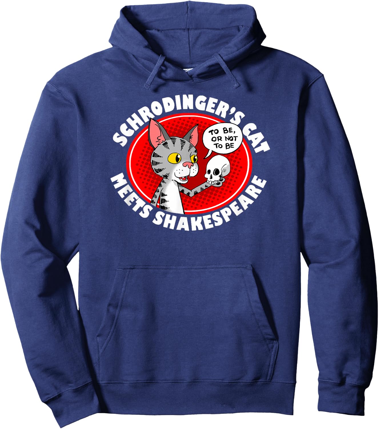 Schrodinger's Cat Meets Shakespeare Funny Hoodie - Hoodie | Navy