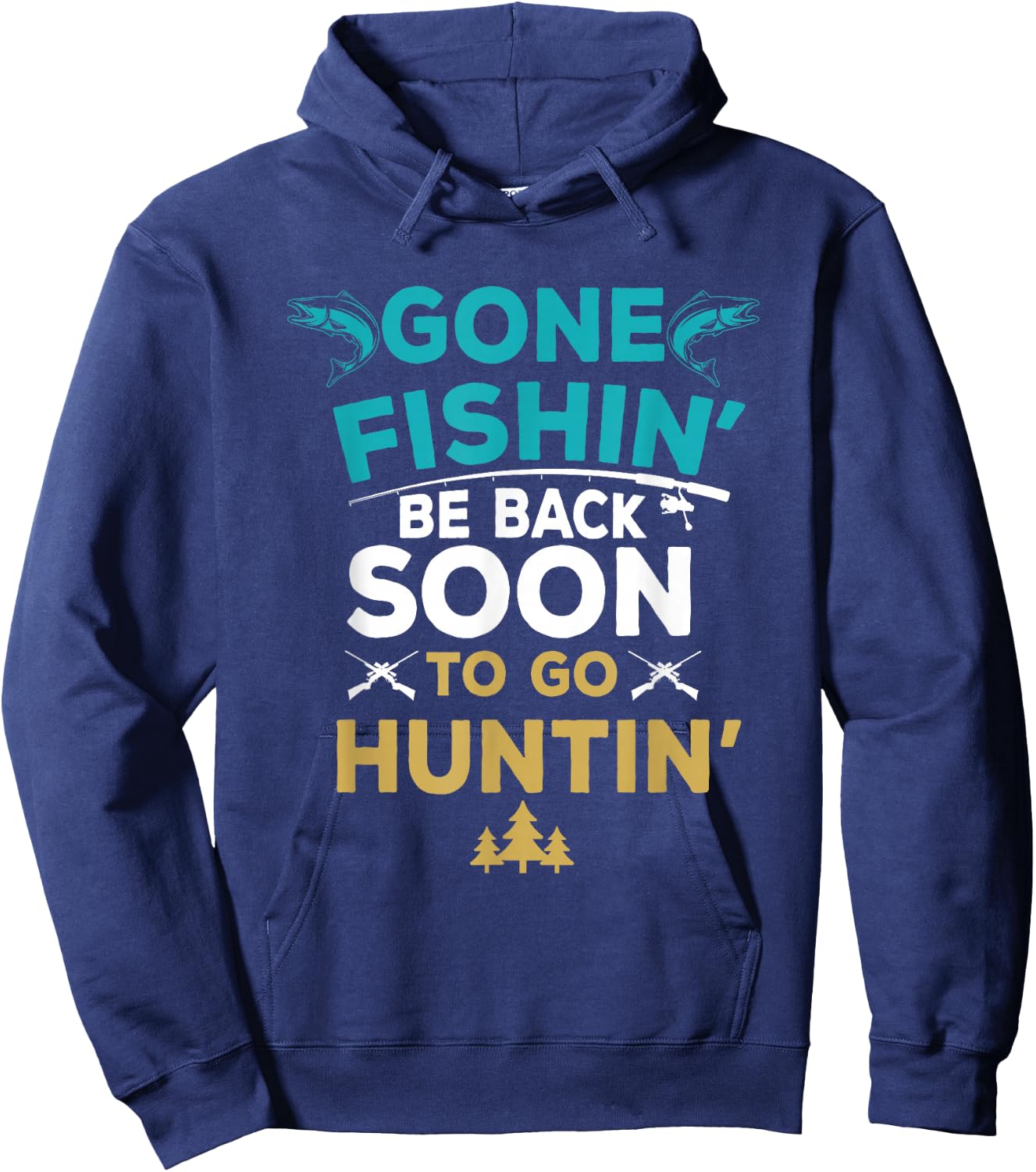 Funny Fishing Hunter Hunting Fisherman Gift Hoodie - Hoodie | Navy