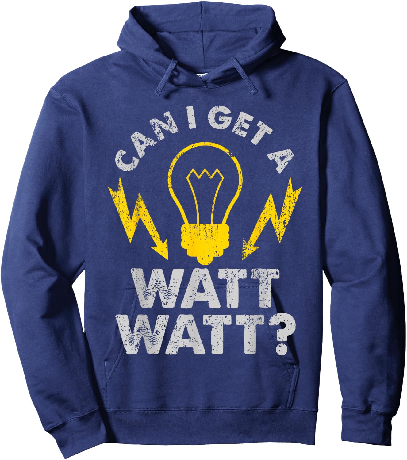 Can I Get A Watt Watt Funny Electrician Hoodie - Hoodie | Navy