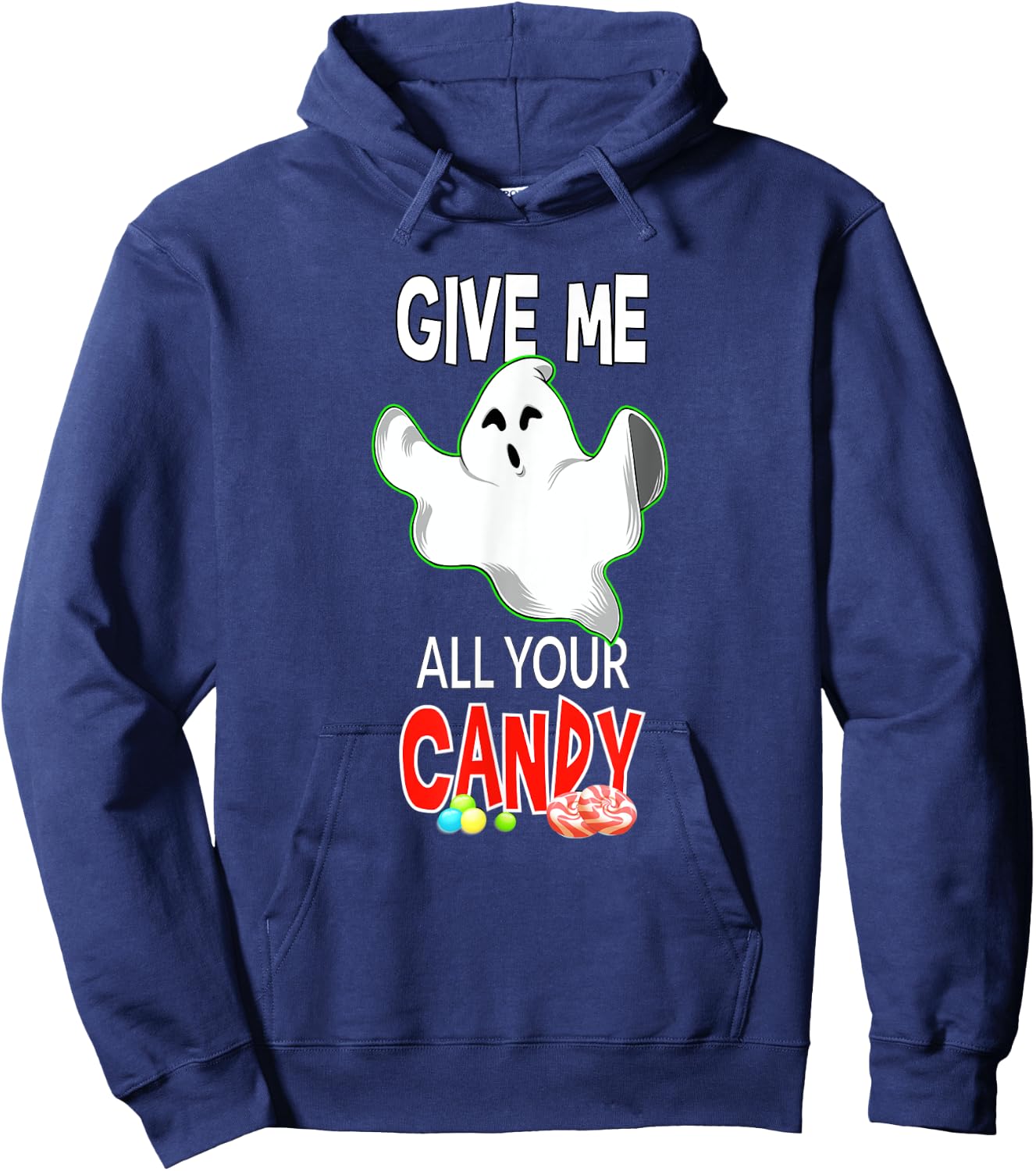 Halloween Candy Give Me All Your Candy Gift Hoodie - Hoodie | Navy